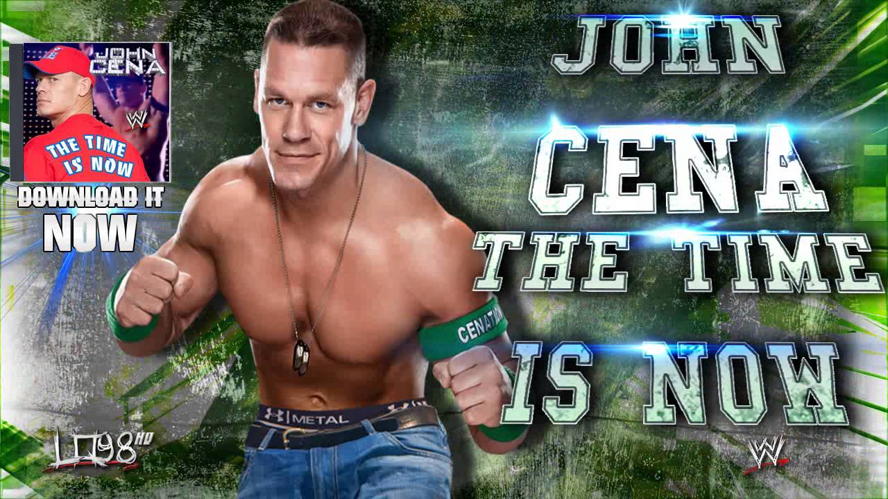 WWE:John Cena Entrance Theme:The Time Is Now(iTunes) + Download Link + Lyrics ᴴᴰ