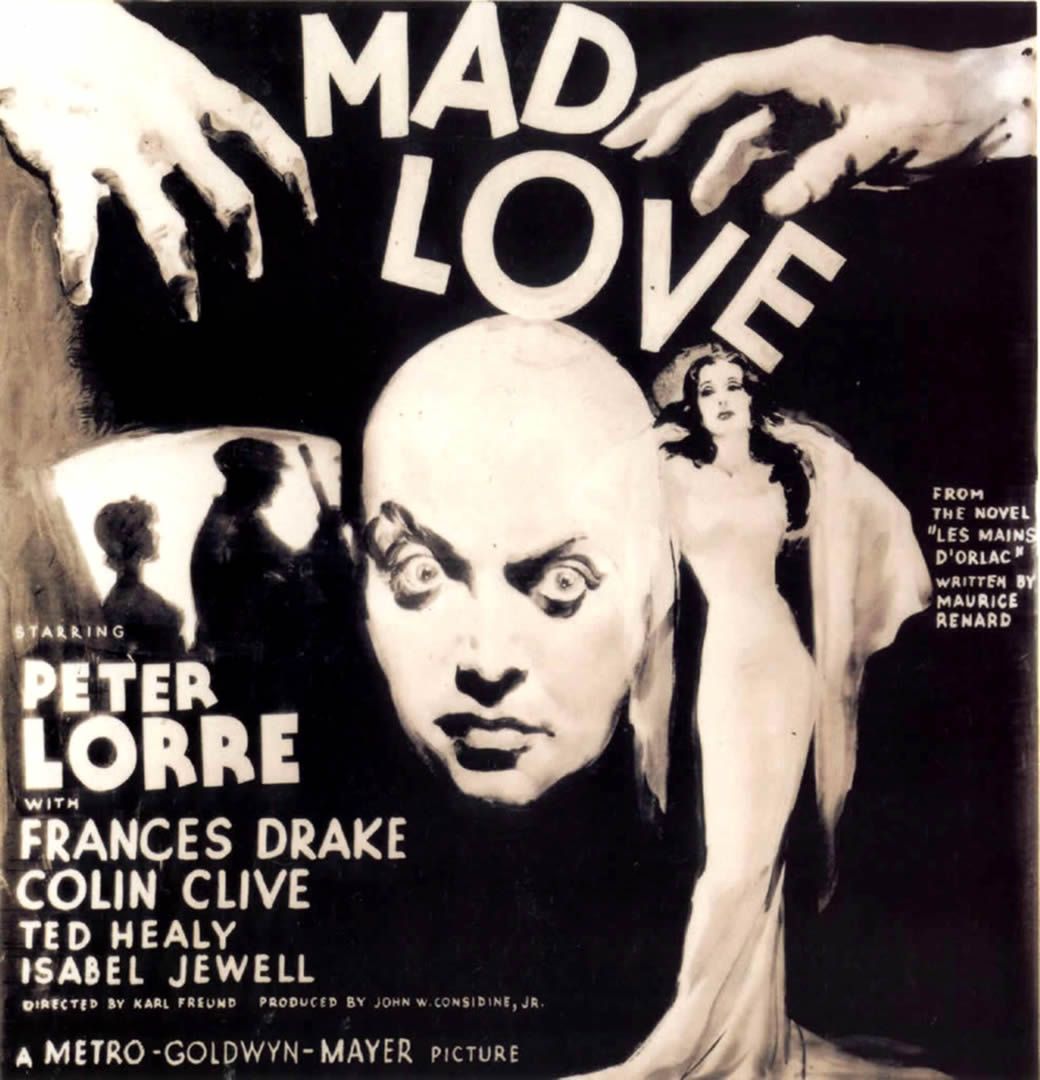 all white vintage movie poster. MAD LOVE Black And White 1930s Movie Posters Wallpaper Image. Love posters, Peter lorre, Madly in love