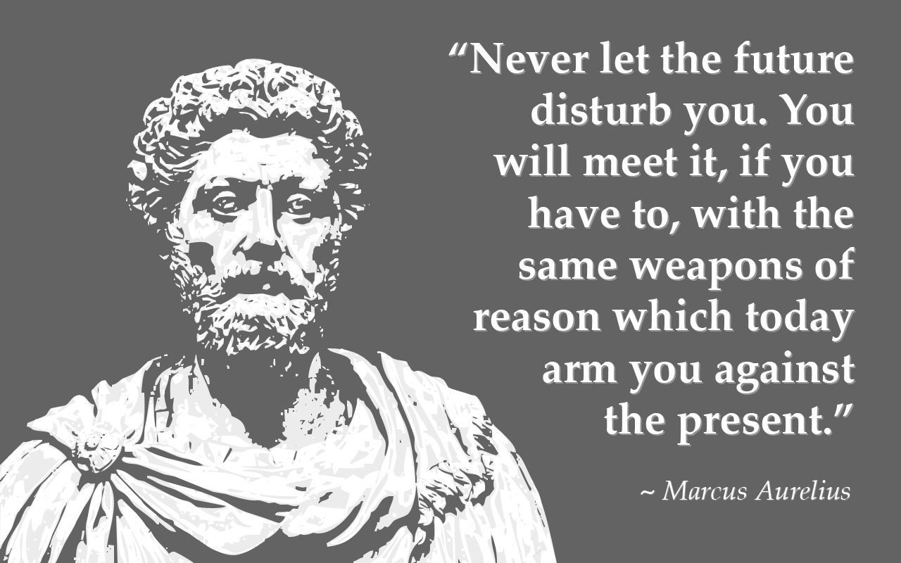 Marcus Aurelius Quotes Future