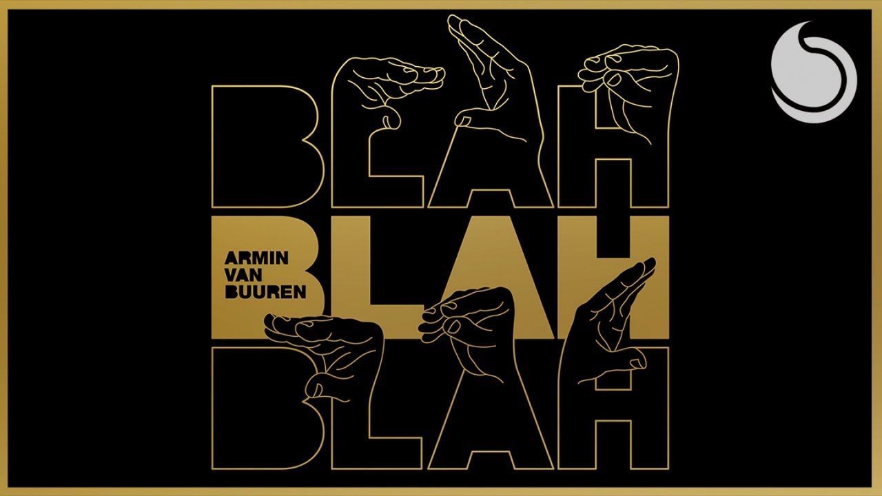Armin van Buuren Blah Blah (Official Audio). Armin van buuren, Van, Scorpio