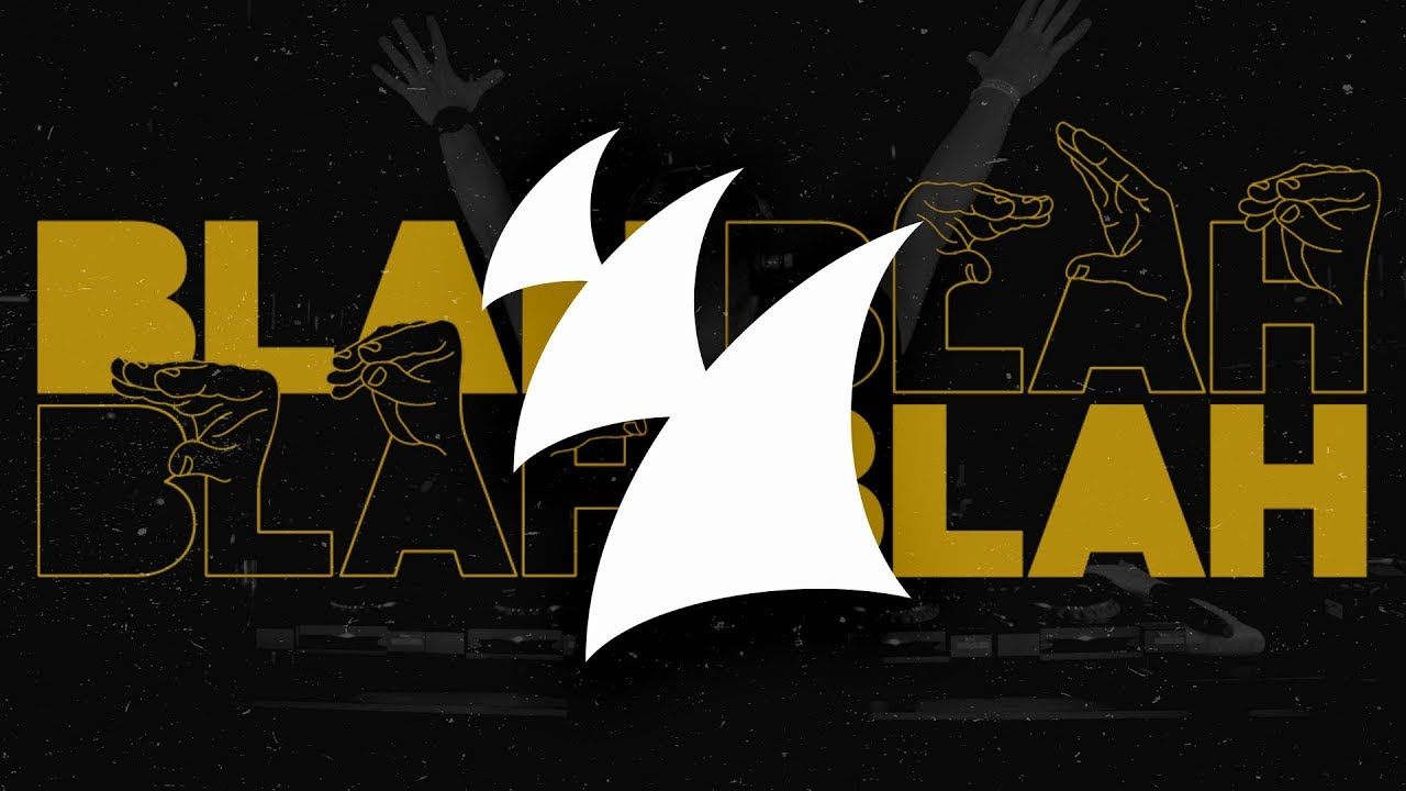 Armin van Buuren Blah Blah (Official Lyric Video). Armin van buuren, Armin, Armada music