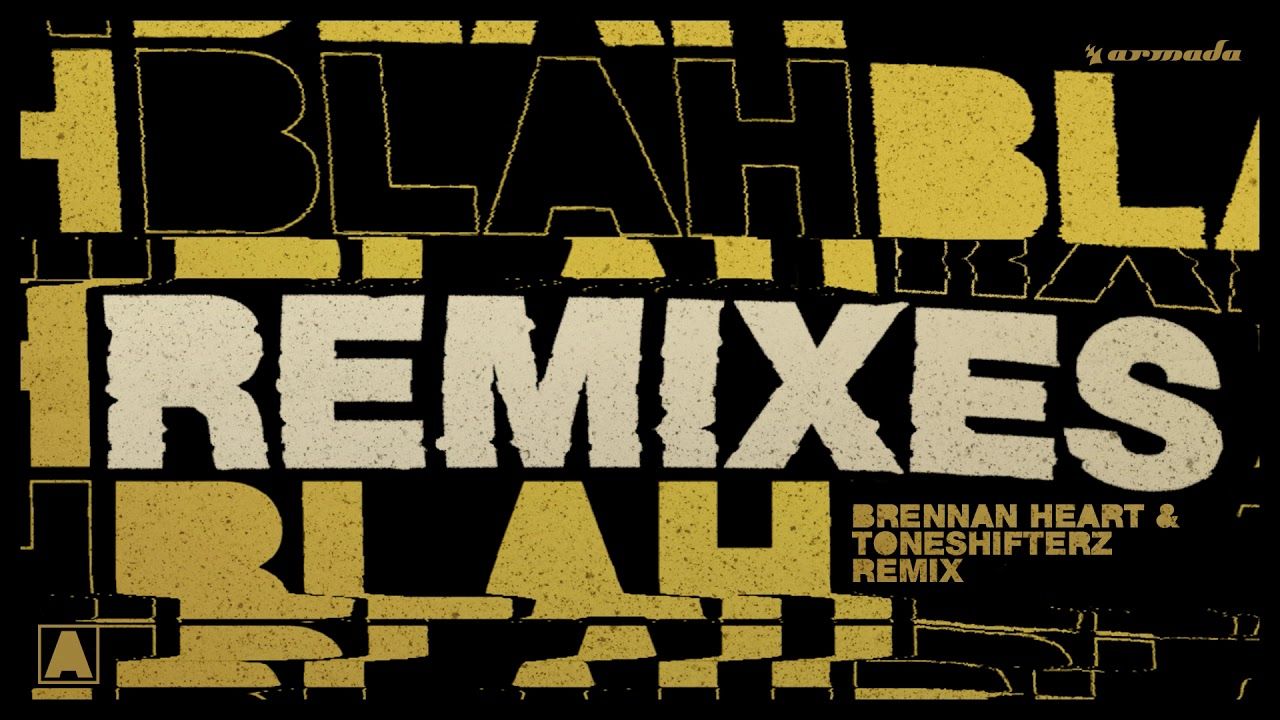 Armin van Buuren Blah Blah (Brennan Heart & Toneshifterz Remix). Armin van buuren, Brennan heart, Armin