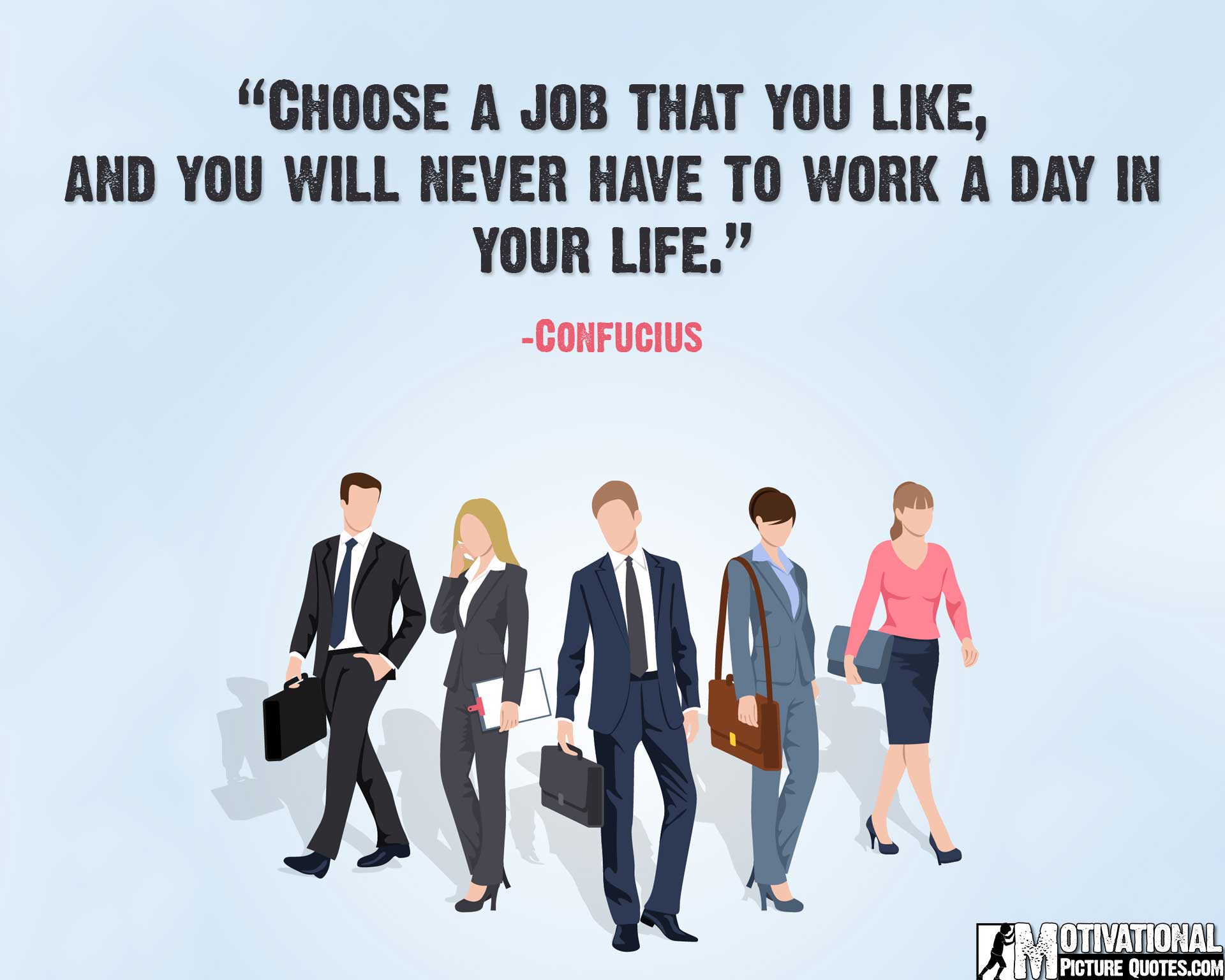 Job Satisfaction And Motivational Quotes With Image