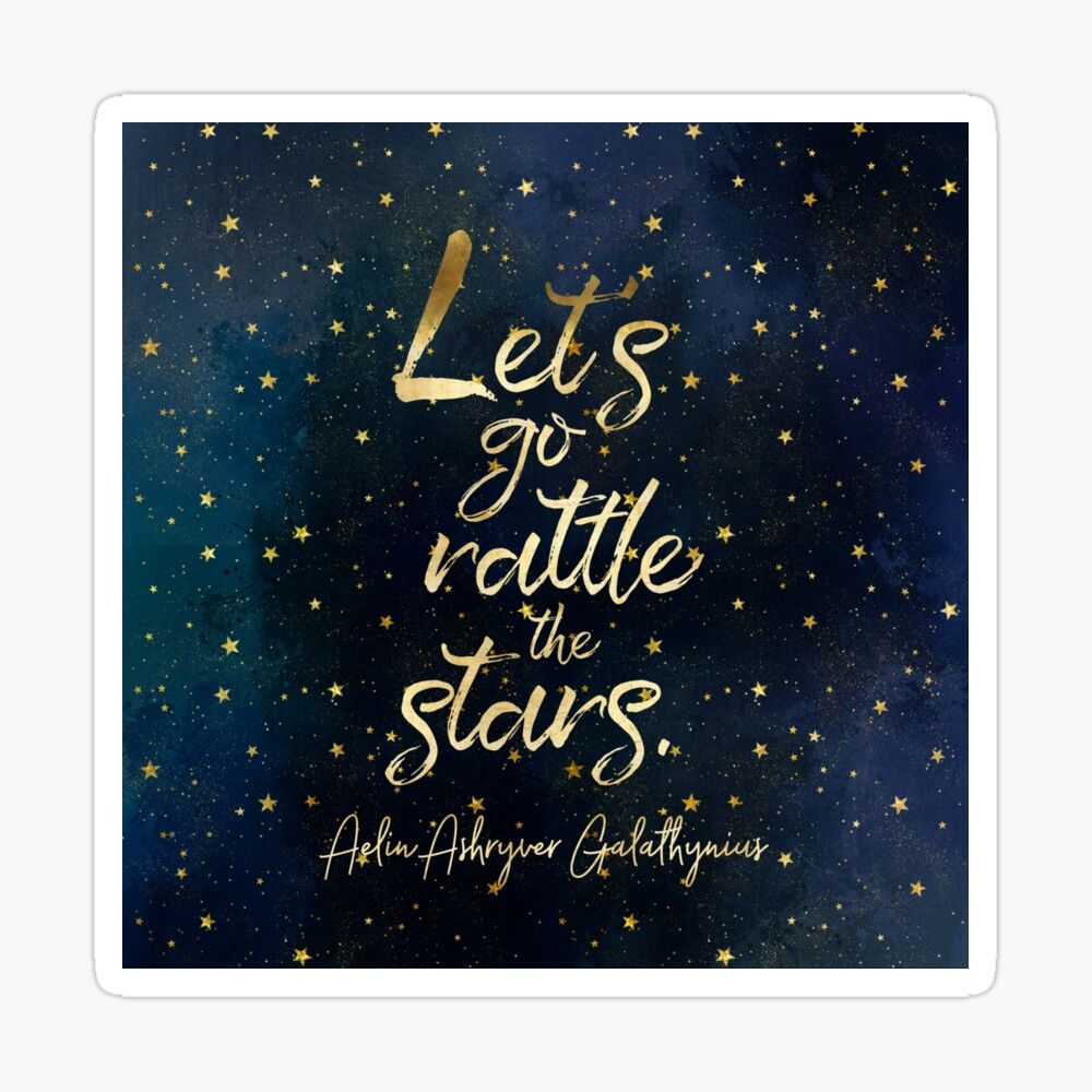 Let's go rattle the stars. Ashryver Galathynius Photographic Print