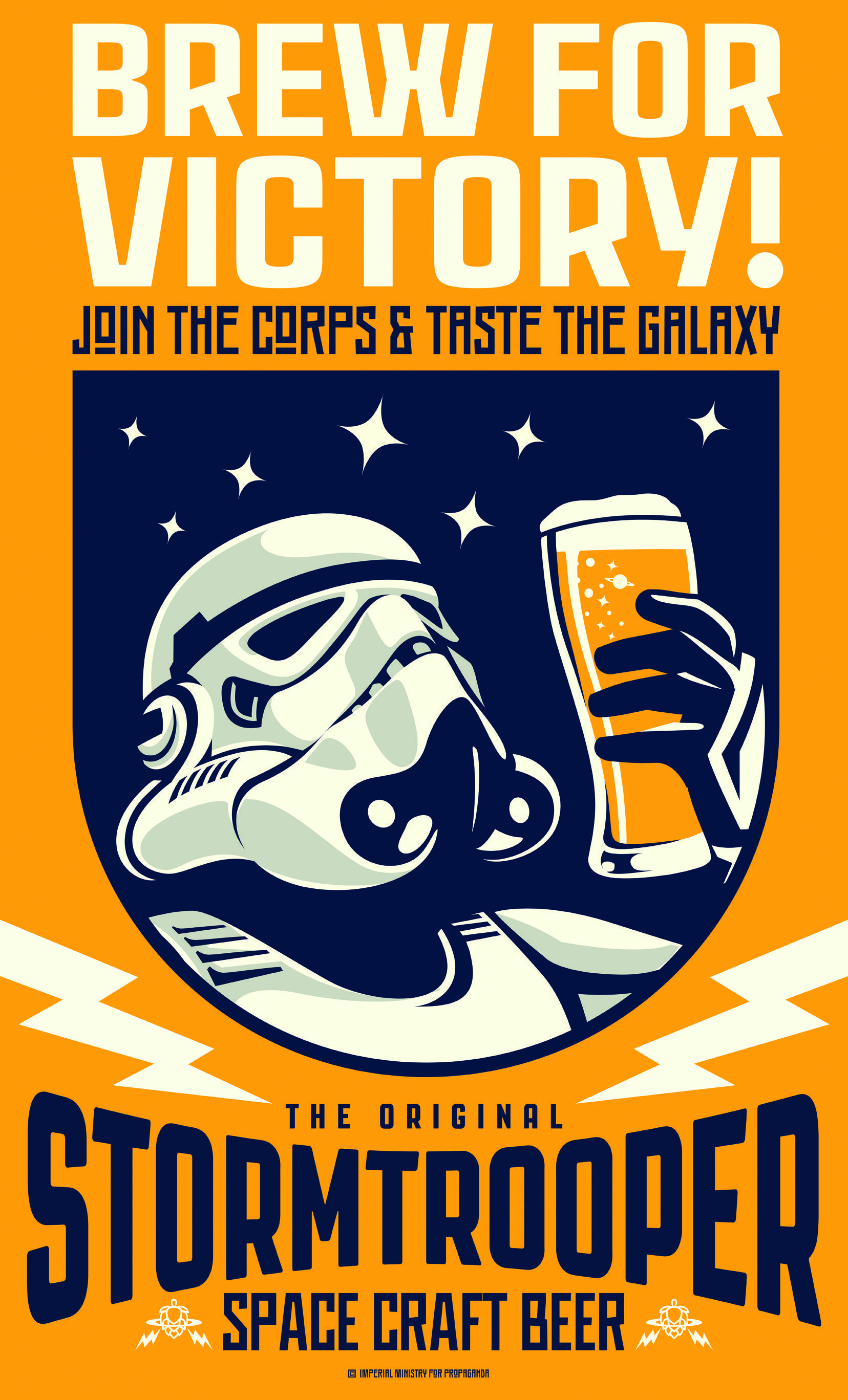 BREW FOR VICTORY! Design for 'Original Stormtrooper Beer' propaganda poster to buy very soon!. Star wars geek, Star wars poster, Star wars art