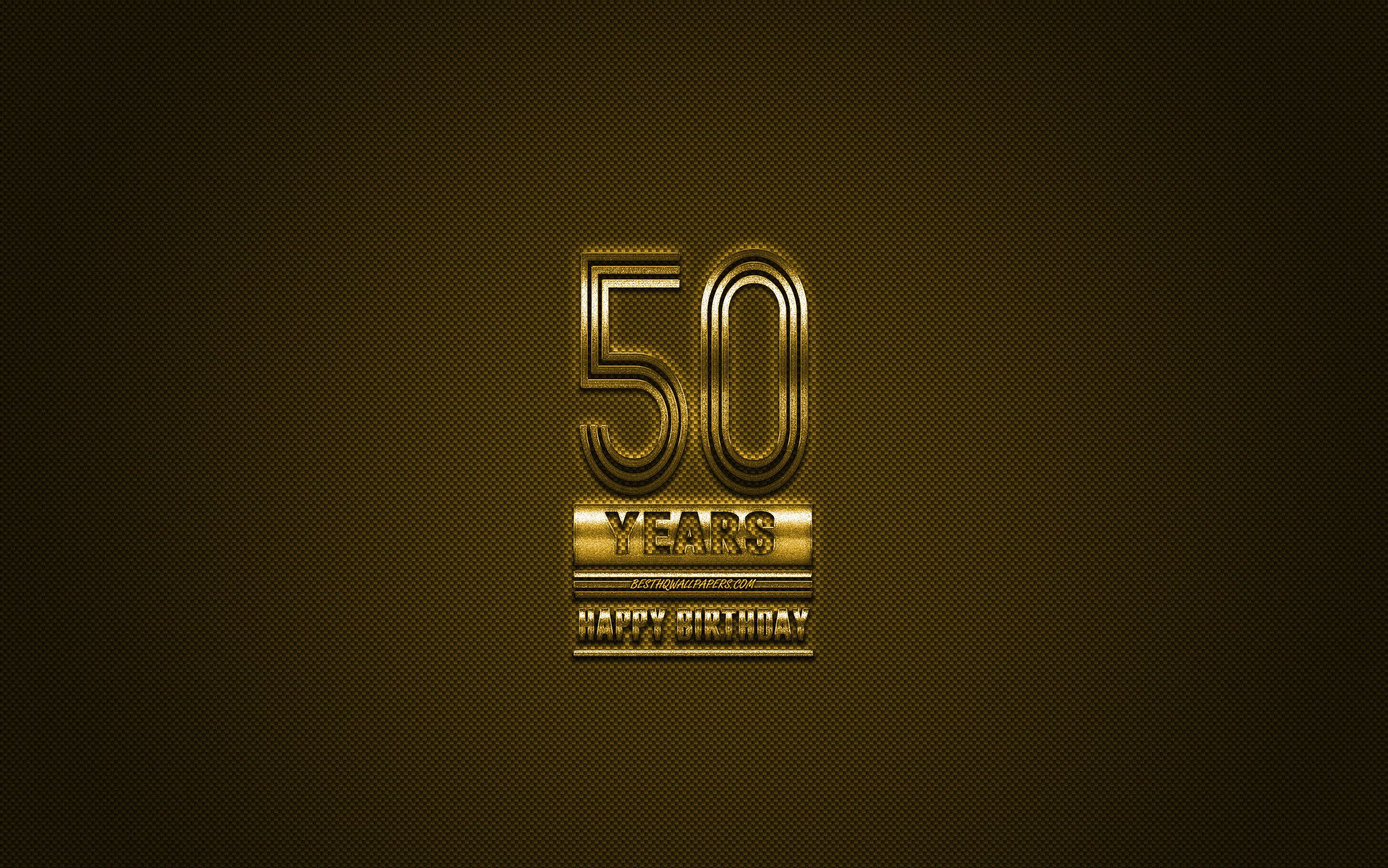 Download wallpaper 50th Happy Birthday, Golden letters, Golden Birthday background, 50 Years Birthday, Happy 50th Birthday, golden carbon background, Happy Birthday, greeting card, Happy 50 Years Birthday for desktop with resolution 2560x1600