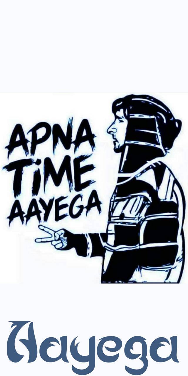 Apna Time wallpaper