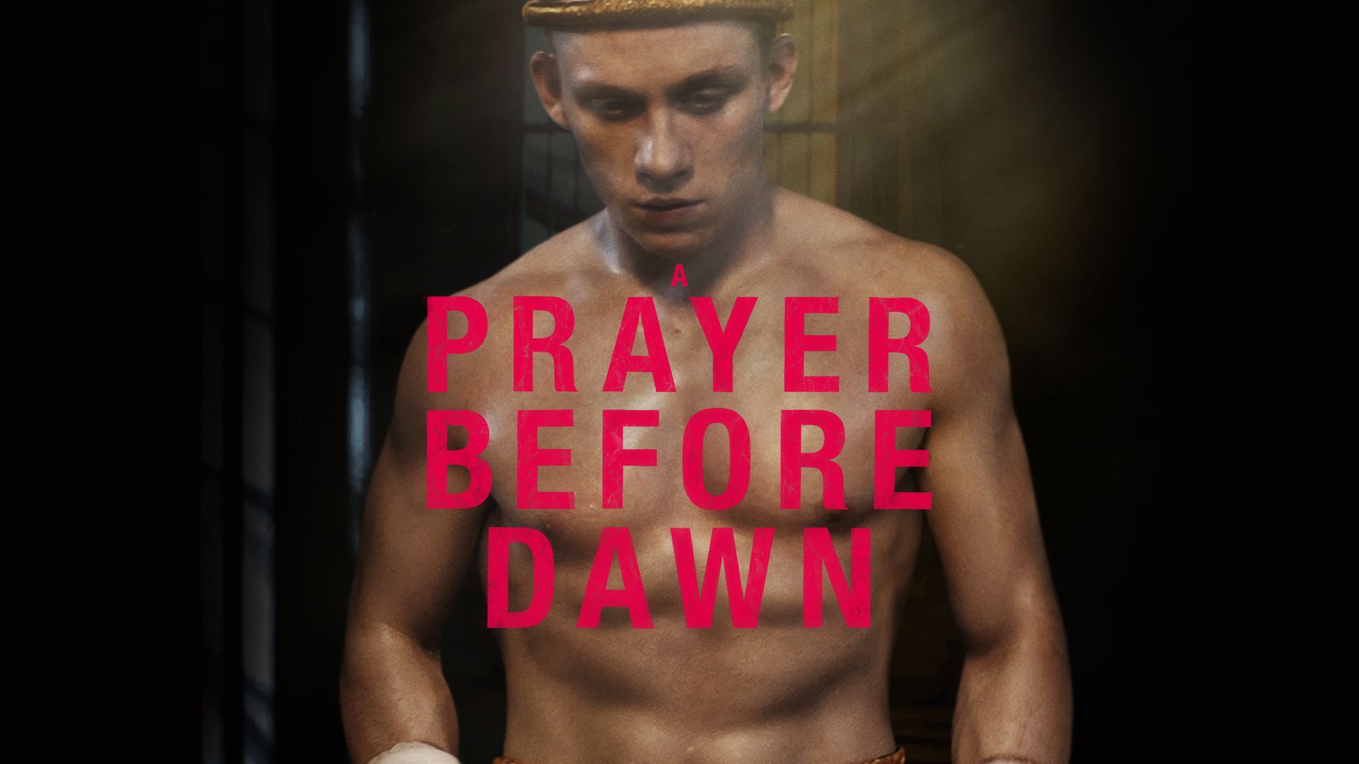 Watch A Prayer Before Dawn