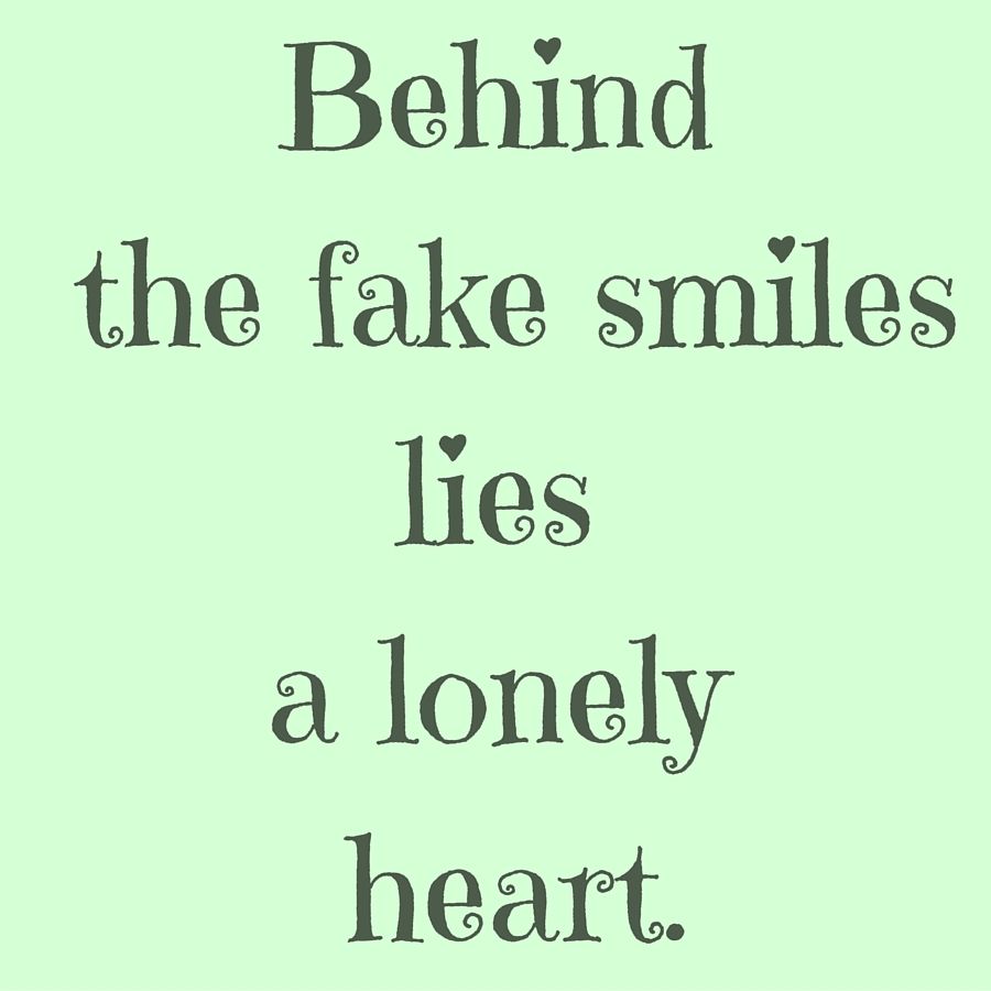 Behind the fake smiles lies a lonely heart. #‎QuotesYouLove ‪#‎QuoteOfTheDay‬ ‪#‎FeelingLonely‬ ‪#‎QuotesOnFeelingLon. Feeling lonely, Lonely heart, Feeling lost‬