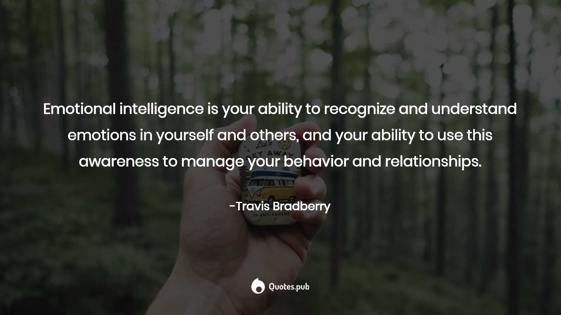 Travis Bradberry Quotes on Emotional Intelligence 2.0