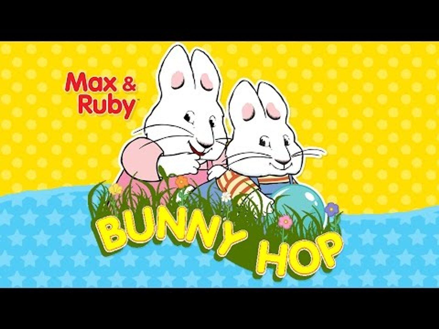 Max & Ruby: Bunny Hop