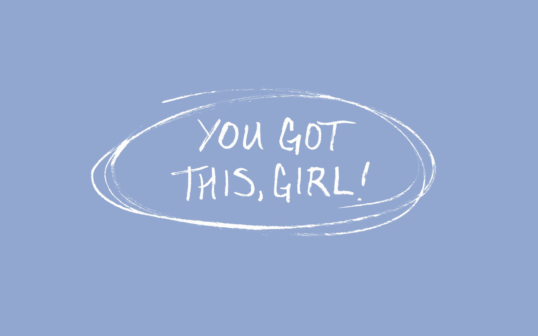 Free Wallpaper // You Got This, Girl!. The Free Woman