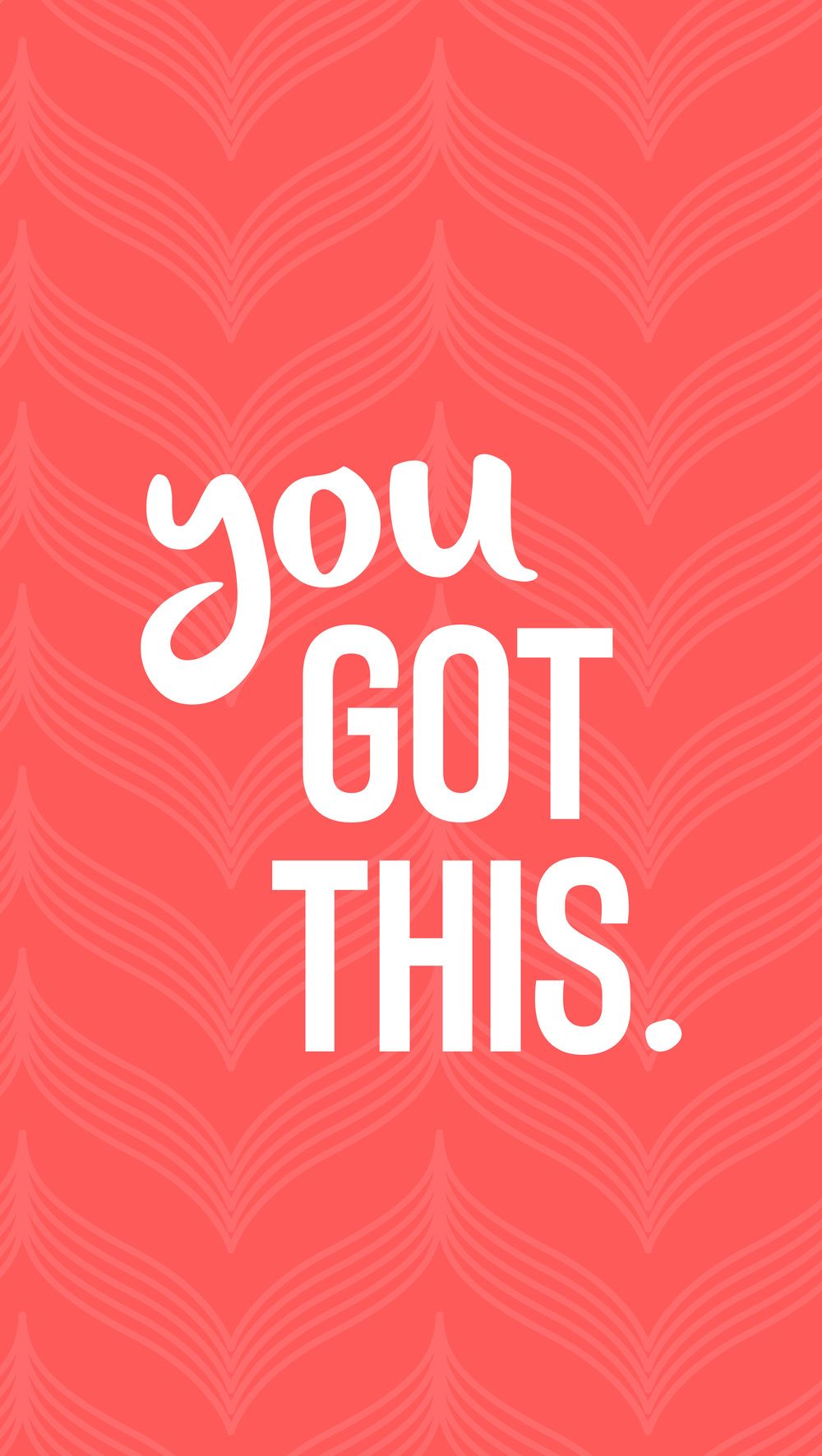 Freebie: You got this Wallpaper. You got this, Neon signs, Creative