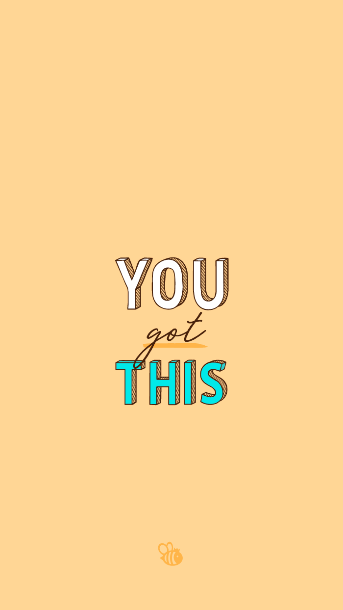 You Got This Wallpapers - Wallpaper Cave