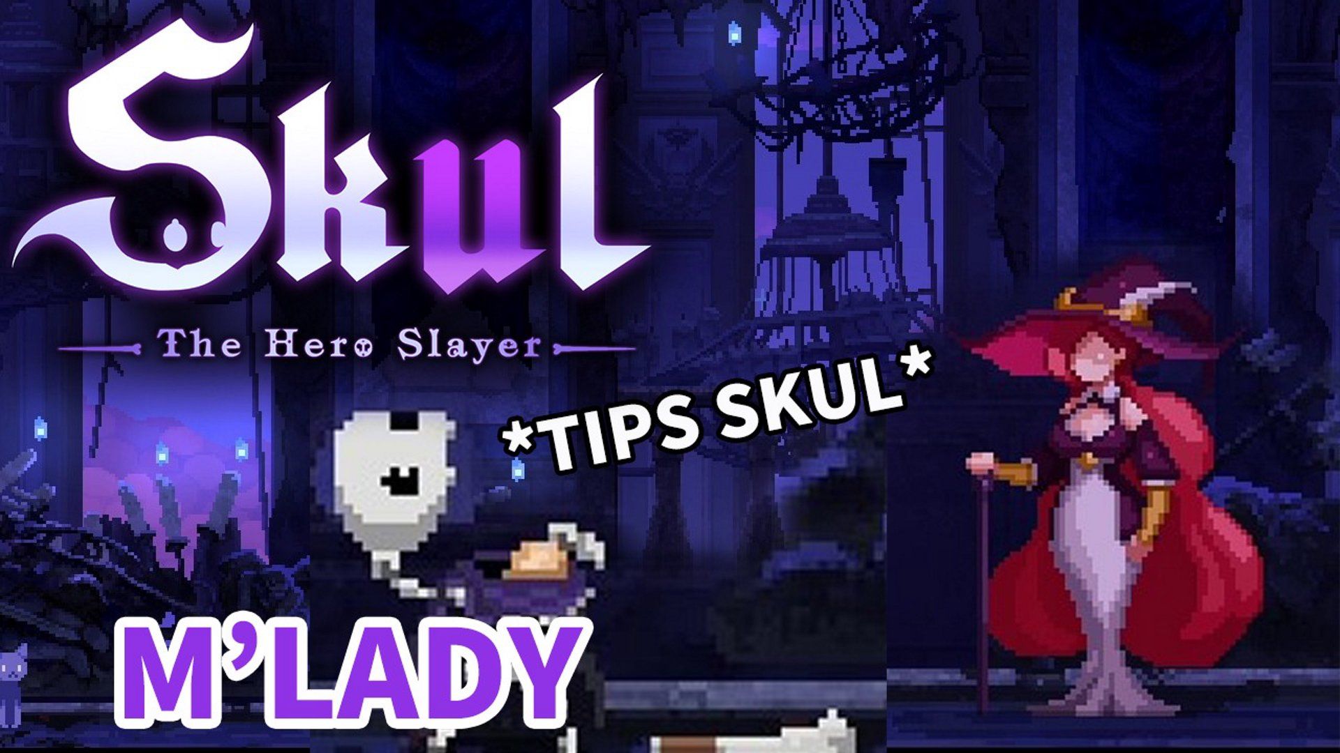 download skul the hero slayer latest version for free