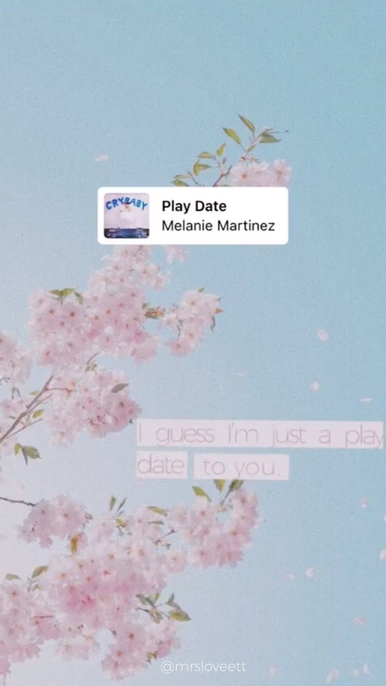 Play Date Martinez. Melanie martinez, Melanie martinez songs, Melanie martinez lyrics