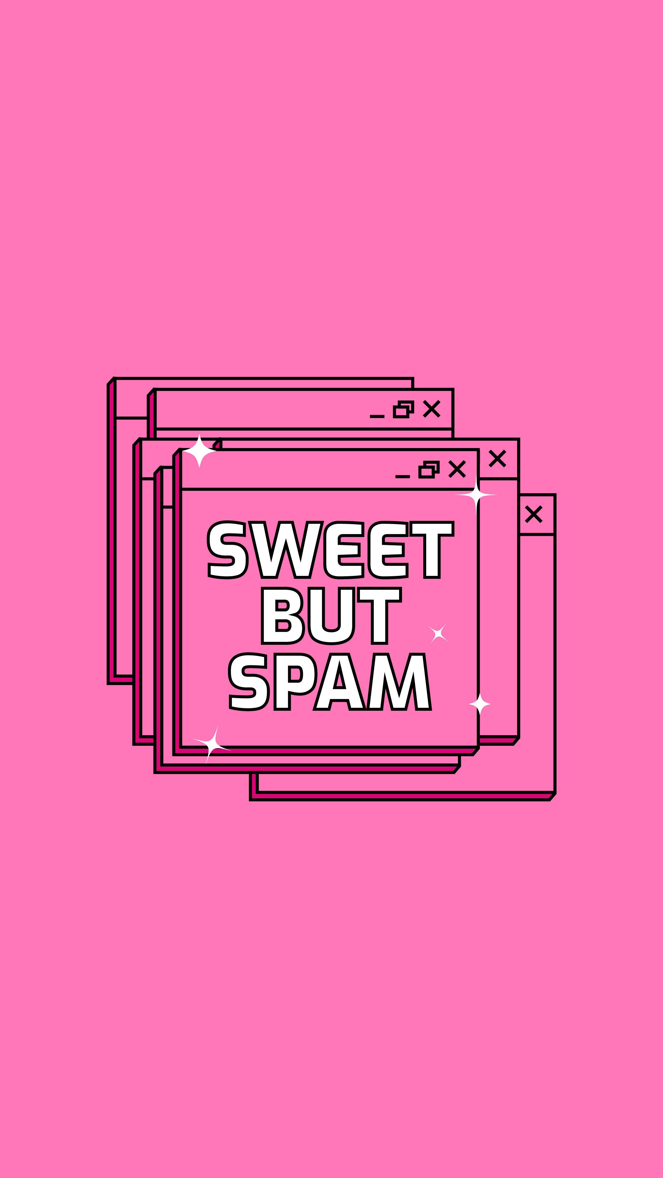 Sweet but Spam Phone Walpaper, Quotes Wallpaper, Adultees.in. Wallpaper quotes, Free phone wallpaper, Wal paper