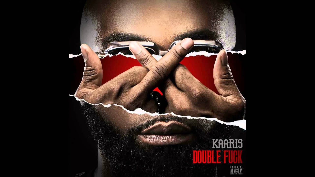 kaaris Sinaloa [Double f*ck]