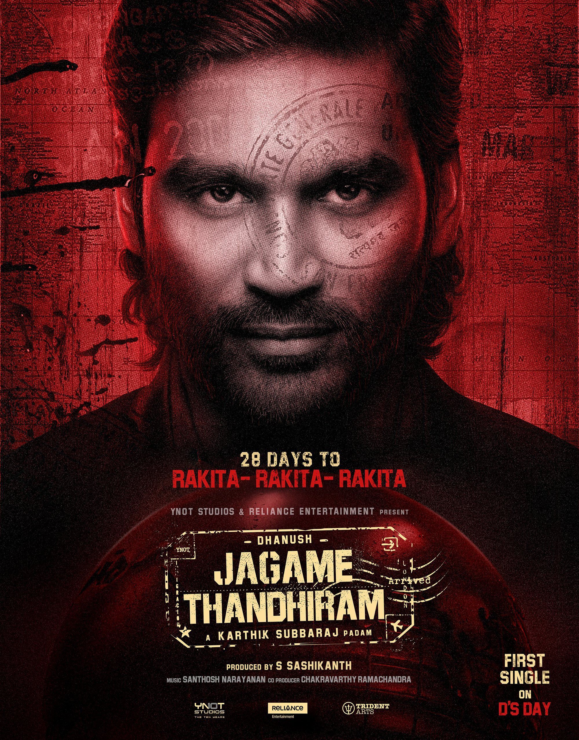 Dhanush's Jagame Thandhiram. New poster, Latest trailers, Movie schedule