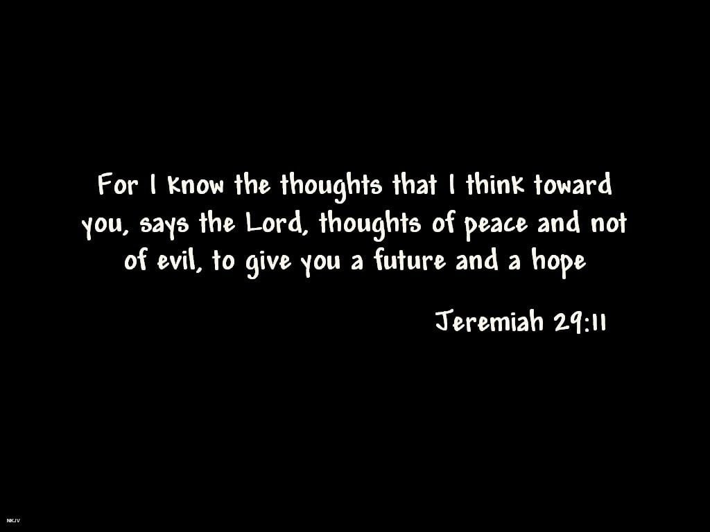 Jeremiah 29:11 Wallpapers - Wallpaper Cave