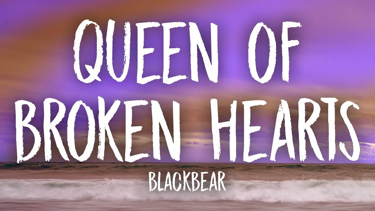 blackbear of broken hearts (Lyrics)