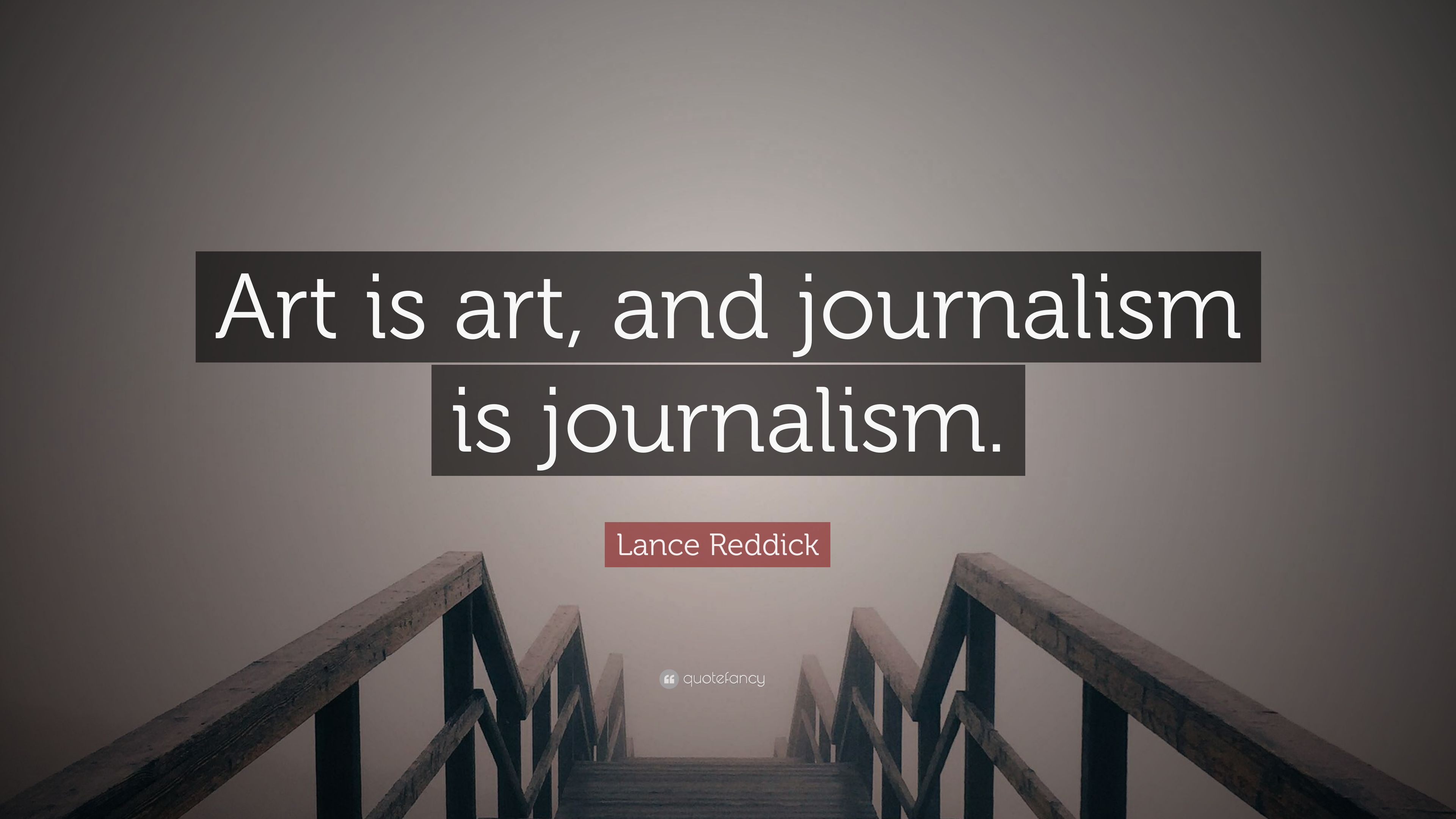 Lance Reddick Quote: “Art is art, and journalism is journalism.” (7 wallpaper)