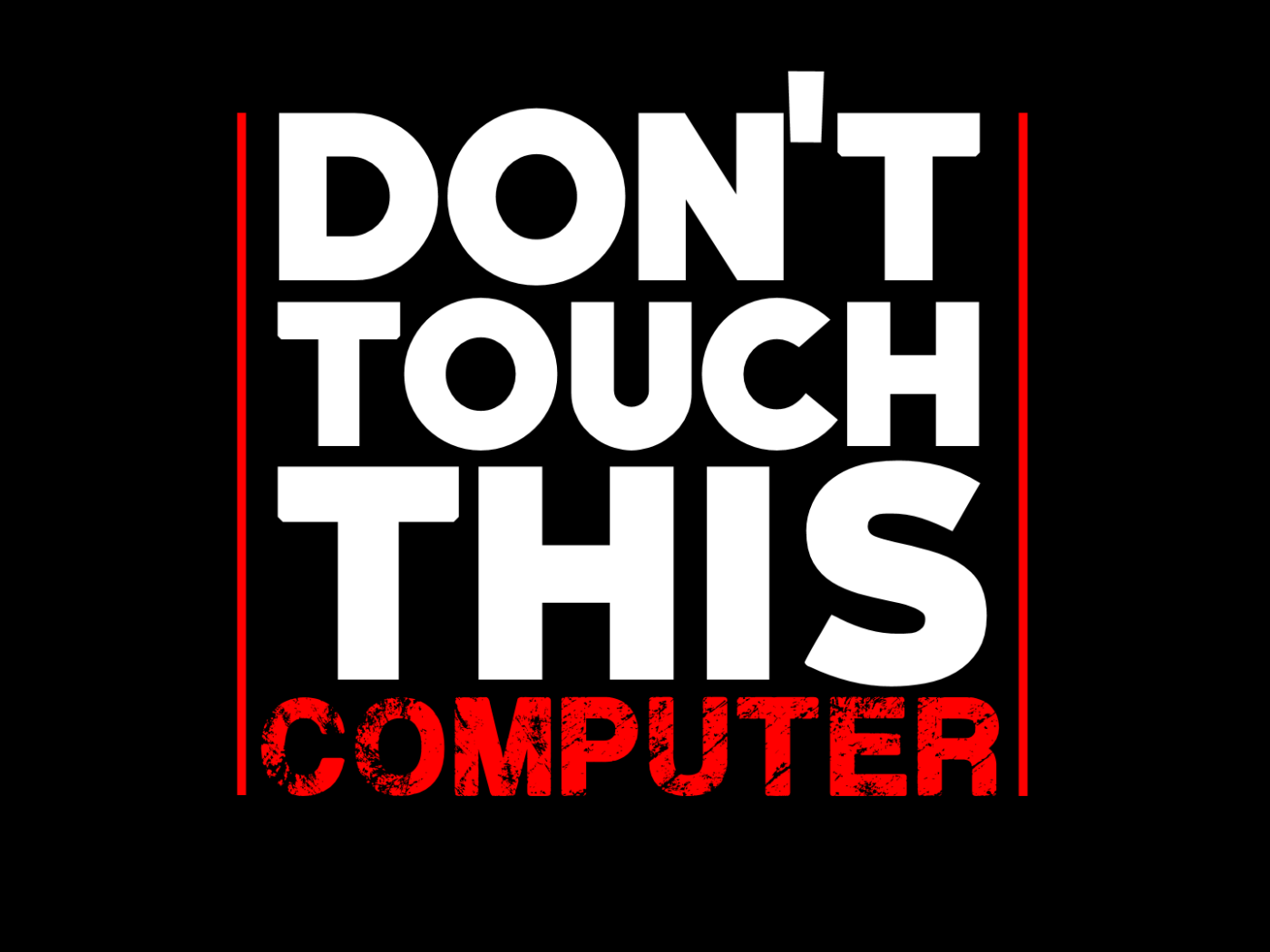 Do not touch this computer Desktop wallpaper 1400x1050