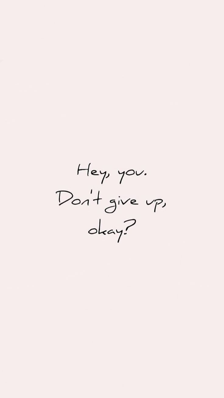 don't give up for Work. Inspirational quotes, Wallpaper quotes, Encouragement quotes