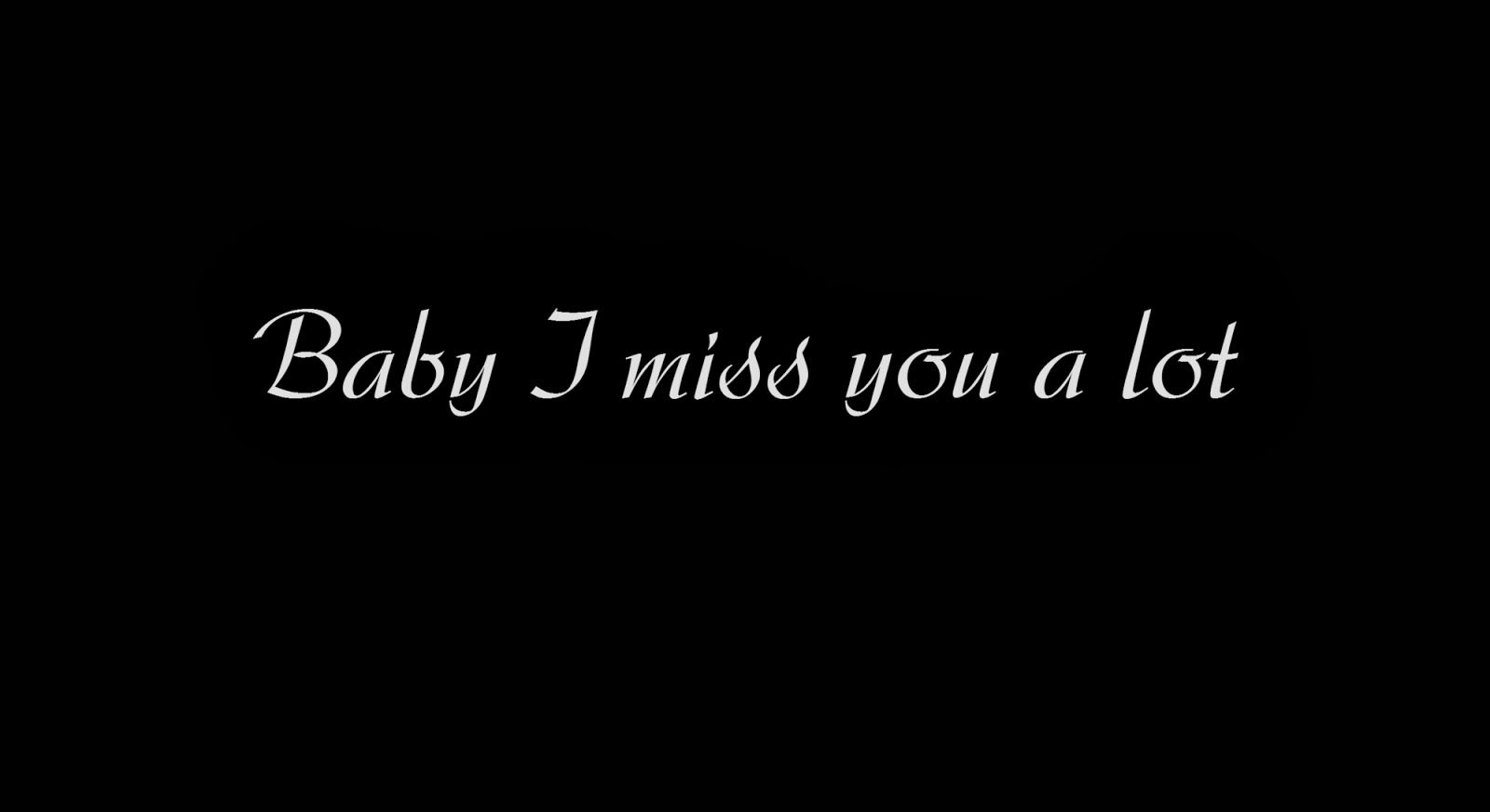 I Miss You Baby Quotes. QuotesGram