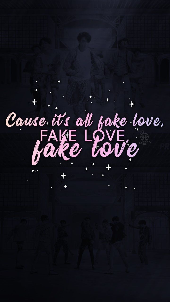 Cause it's all FAKE LOVE. Bts wallpaper lyrics, Bts wallpaper, Bts lyrics quotes