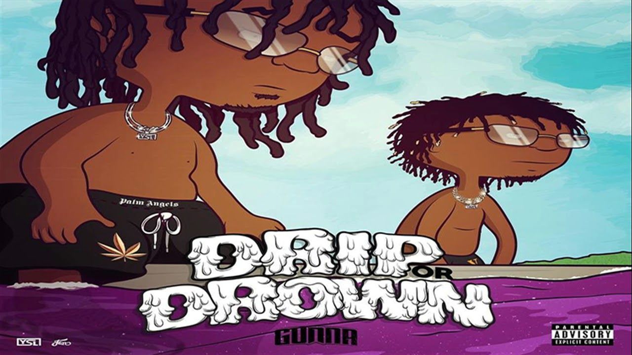 Gunna Or Drown [Drip Or Drown]. Rap album covers, Music album covers, Album covers