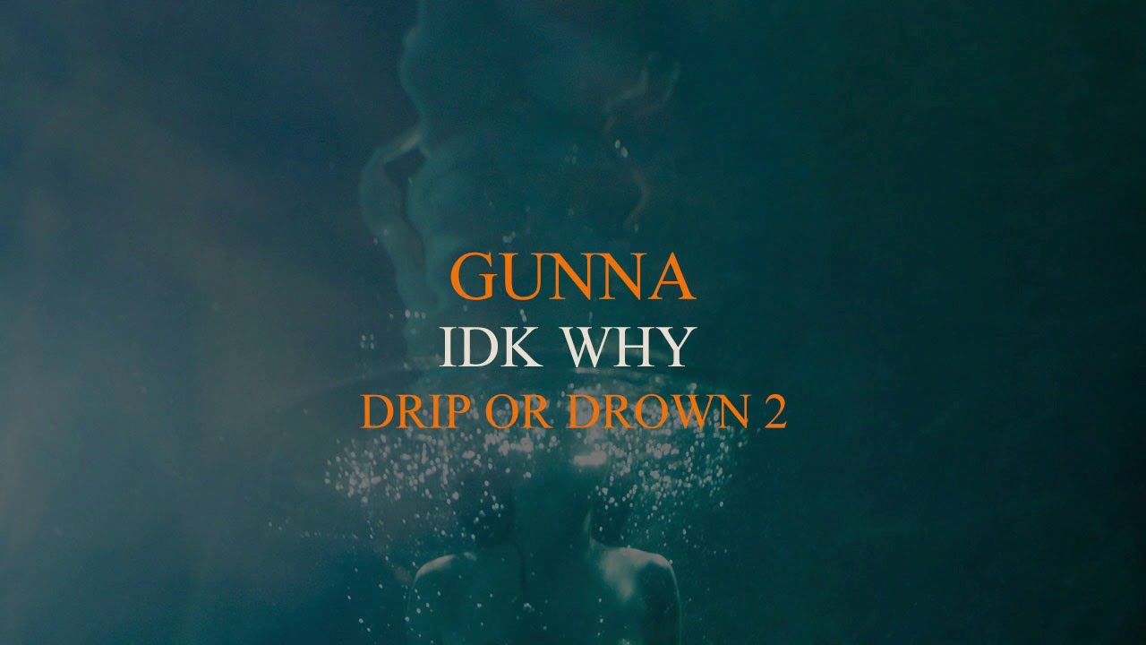 Gunna Why [Official Audio]