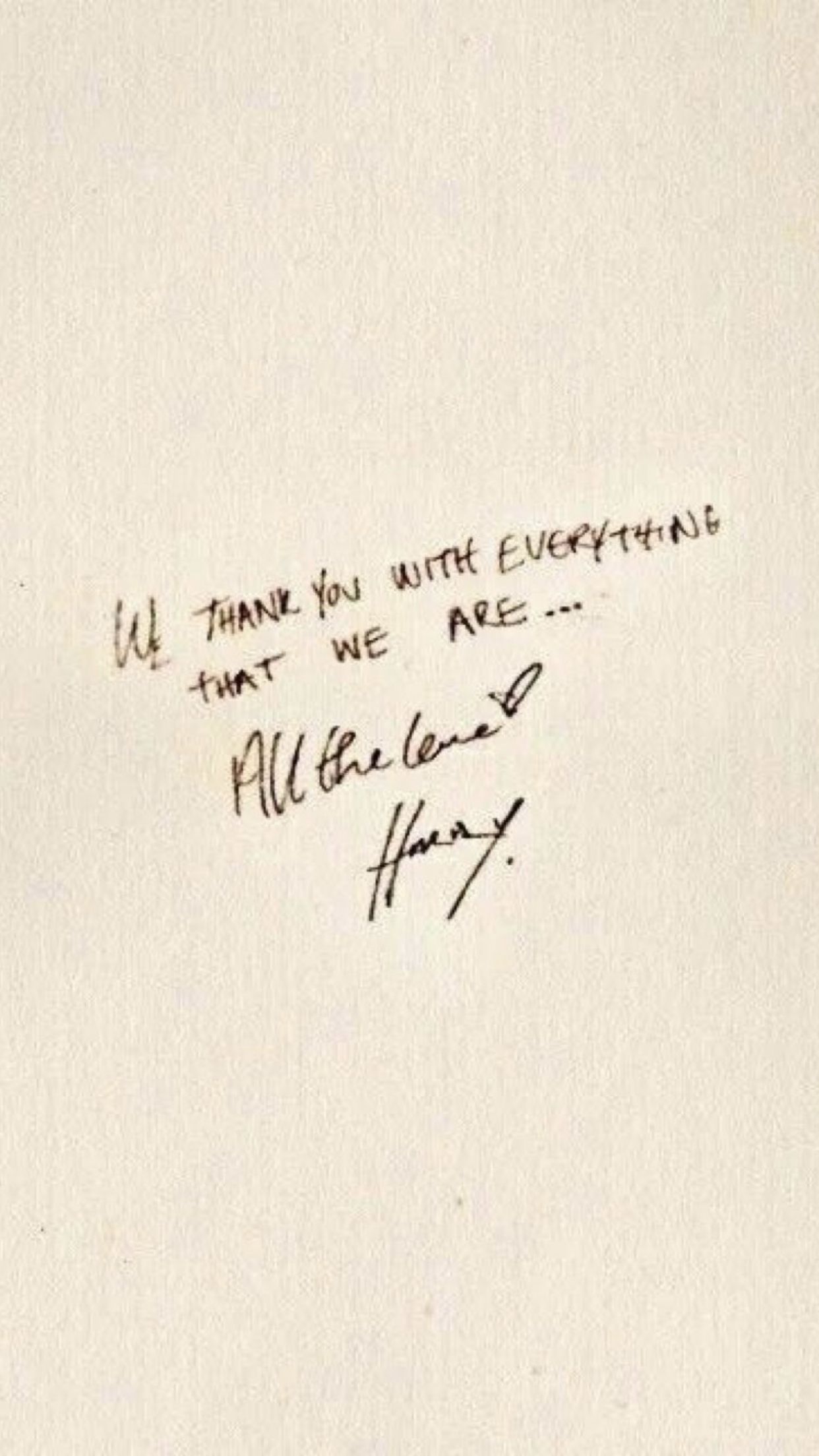 His hand writing is pretty. Harry styles quotes, Harry styles wallpaper, Harry styles update