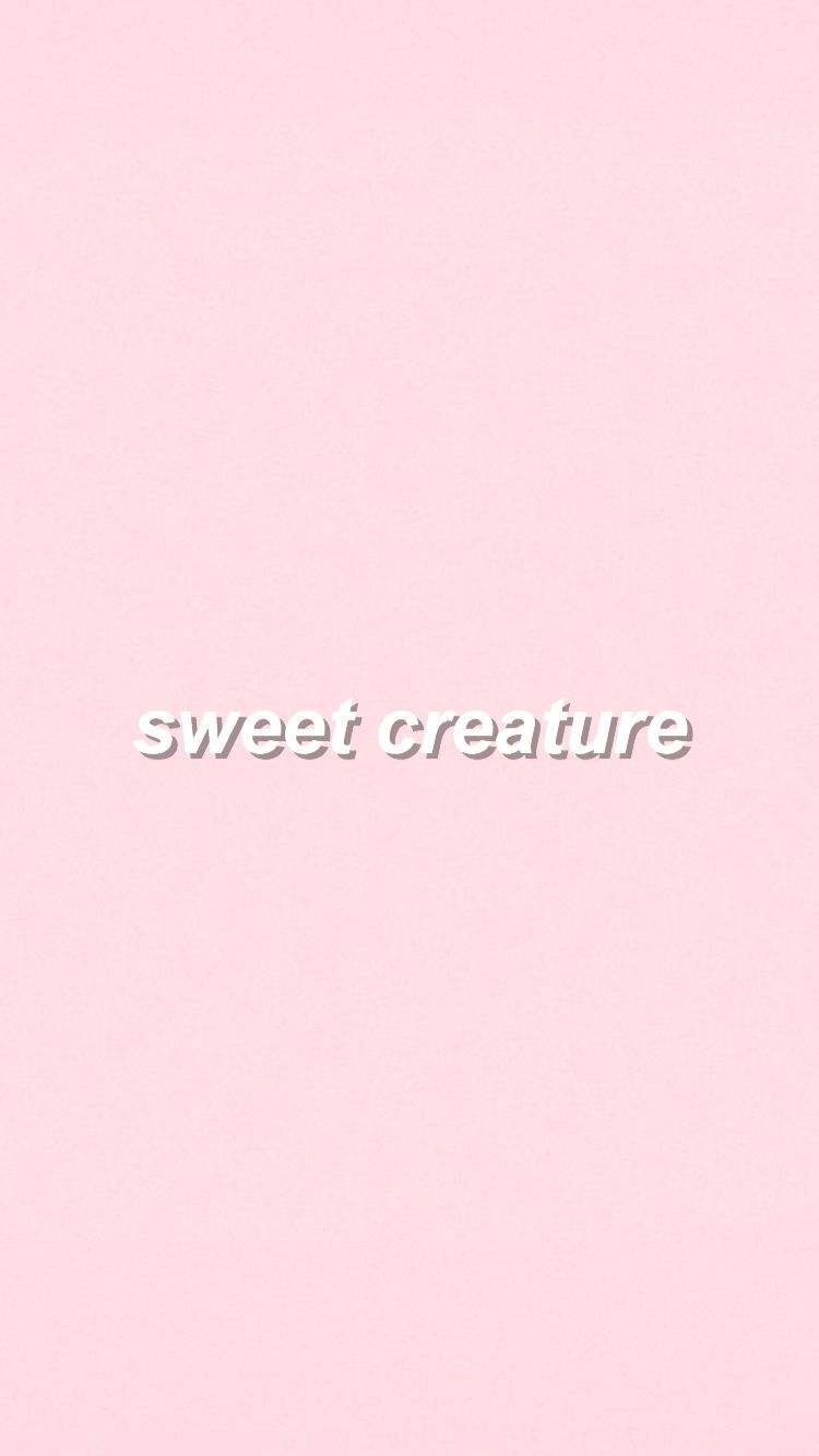 sweet creature // harry styles. Wallpaper quotes, Harry styles wallpaper, Phone wallpaper quotes