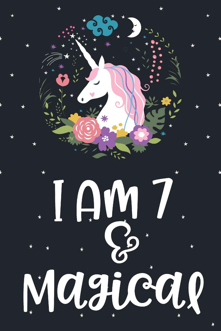 I am 7 and Magical: Unicorn Blank and Wide Ruled Journal For 7 Year Old Birthday Girl: Journals, Urban Lighthouse: 9781725919761: Books