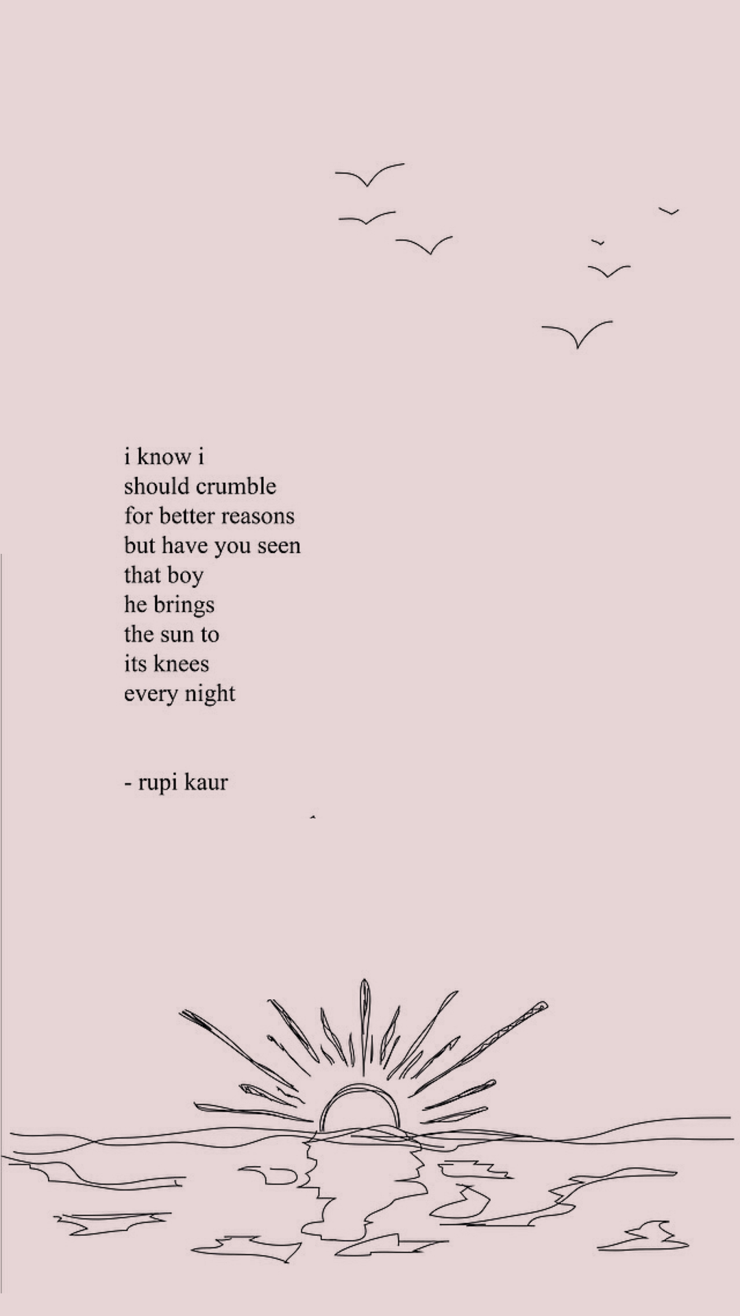 quotes. Wallpaper quotes, Aesthetic words, Rupi kaur quotes