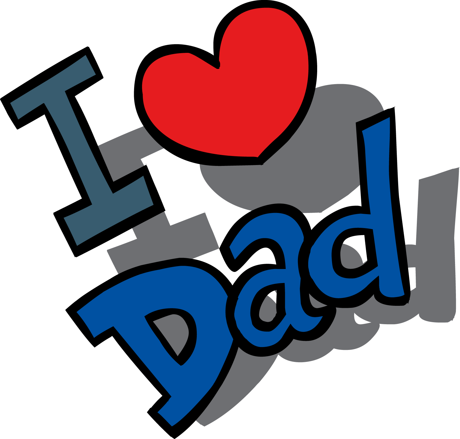 I Love My Dad! The best greeting card for You