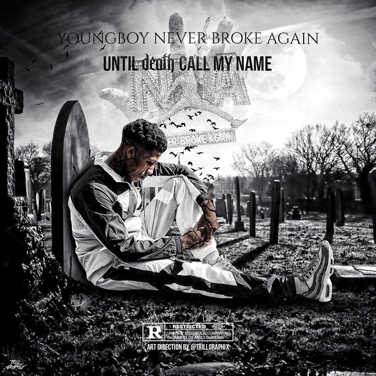 Trill Graphix YoungBoy • Until Death Call My Name