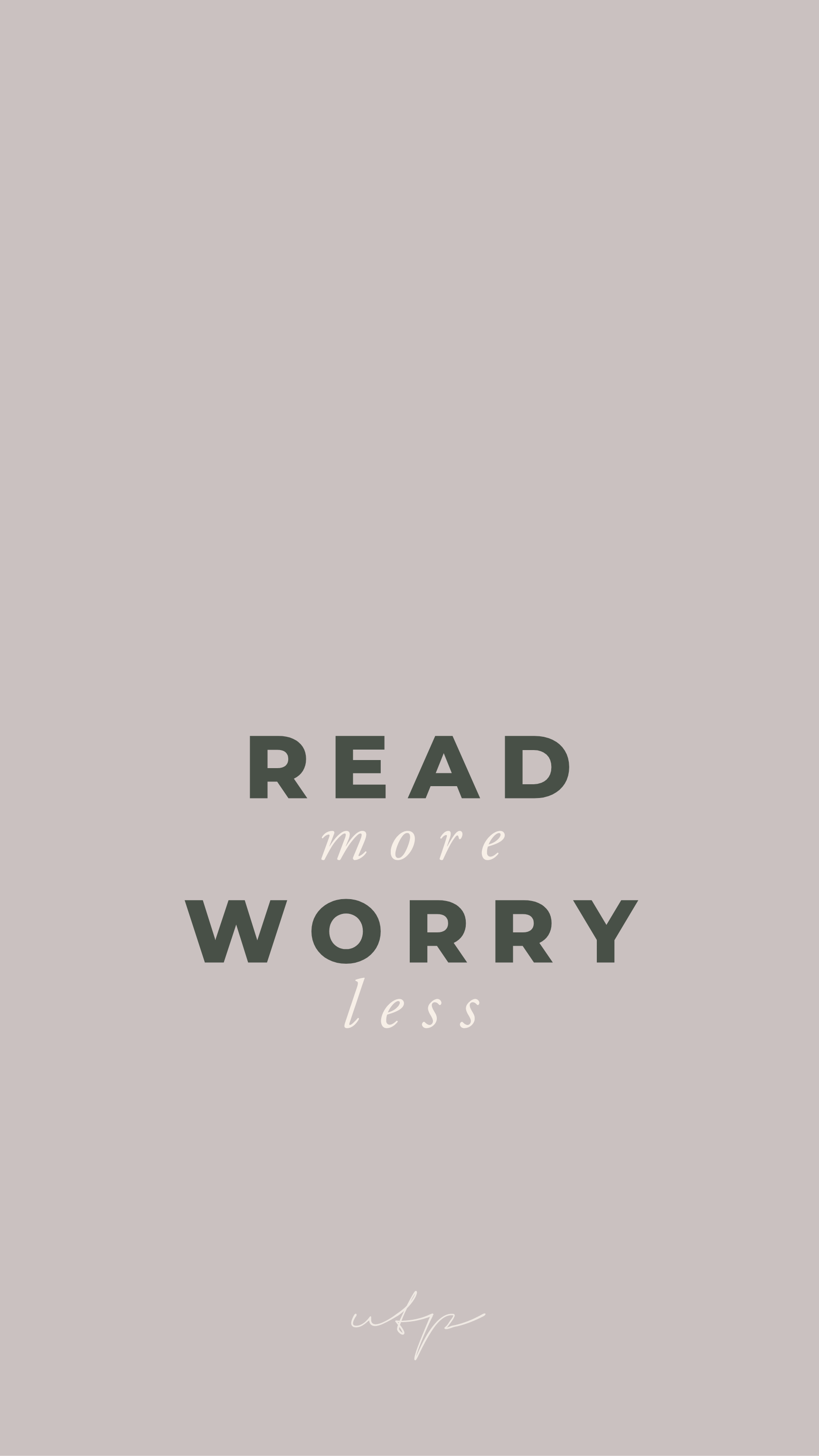 READ MORE WORRY LESS PHONE WALLPAPER. Bookworm quotes, Book worms, Book aesthetic