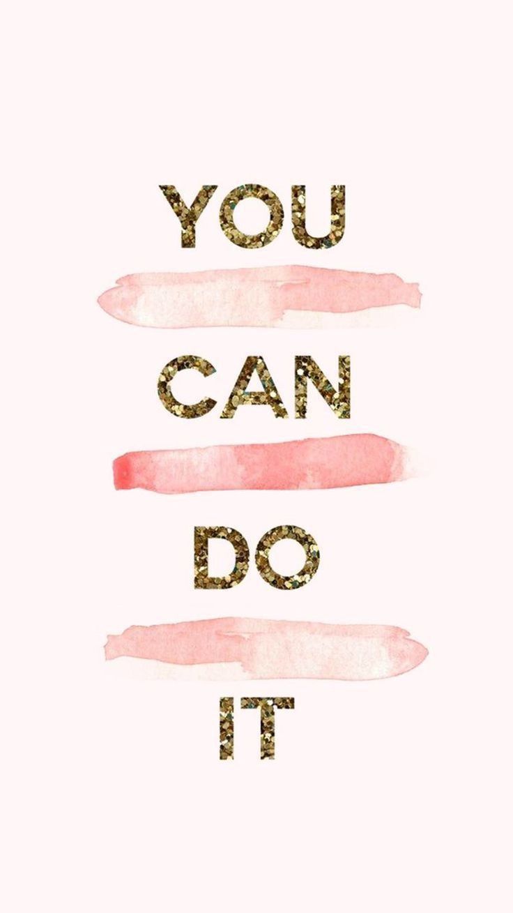 You Can Do It Wallpaper Free You Can Do It Background