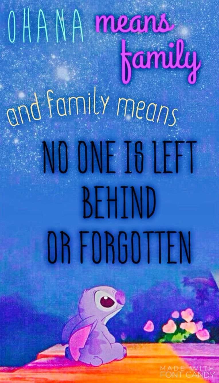 Ohana Means Family Wallpapers - Wallpaper Cave