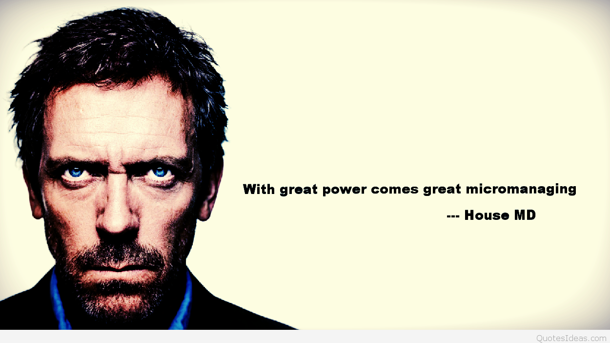 Dr House quote wallpaper hd