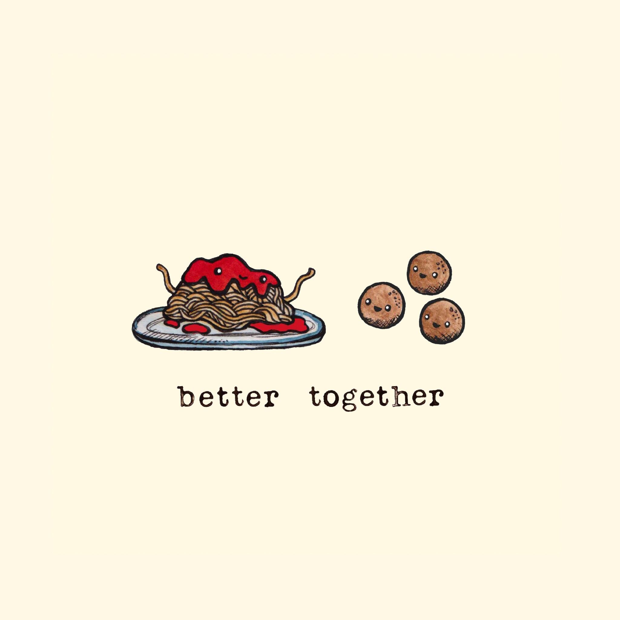 Better together. Better together, Funny wallpaper, Kawaii drawings