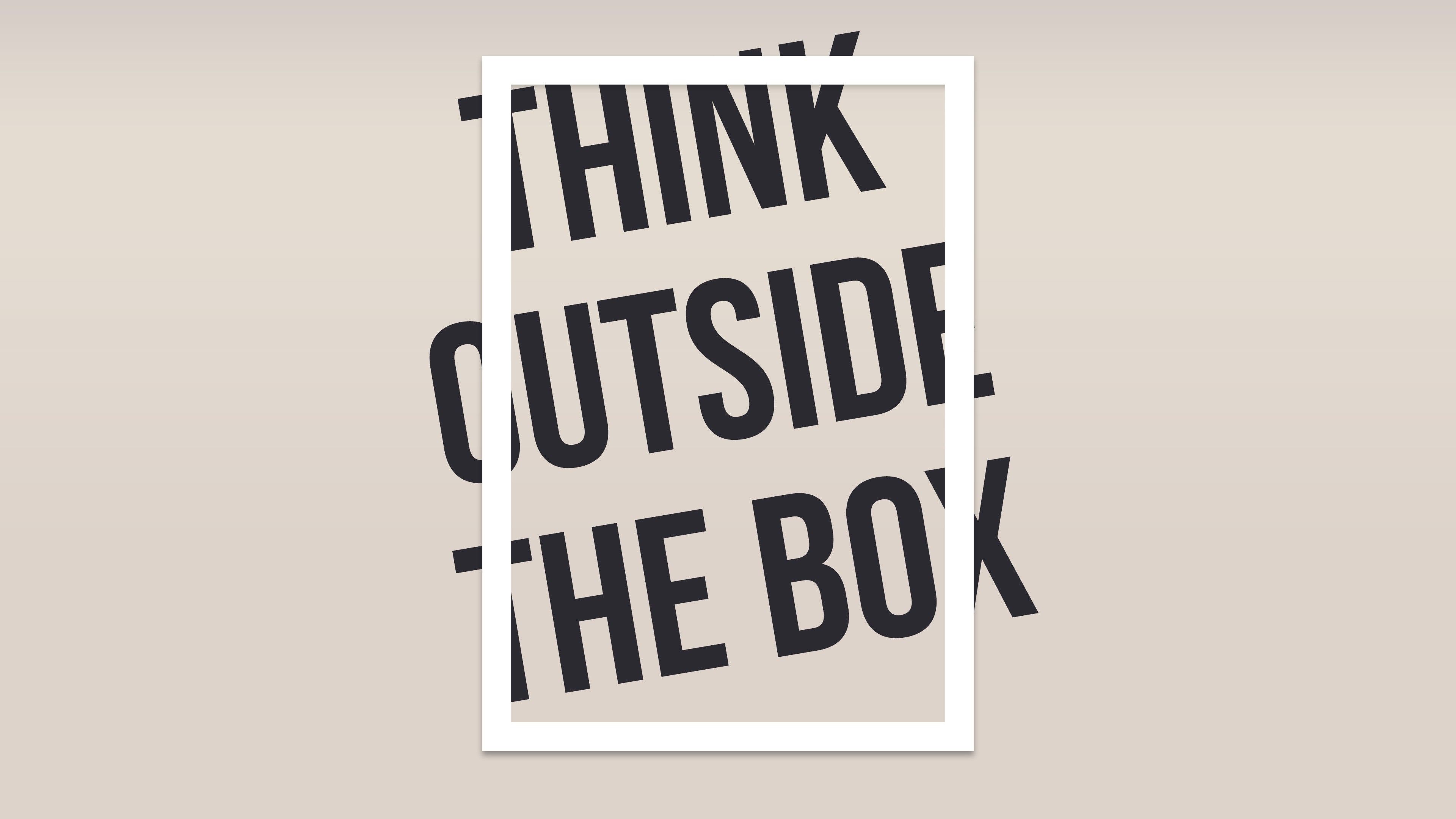Think Outside The Box, HD Typography, 4k Wallpaper, Image, Background, Photo and Picture