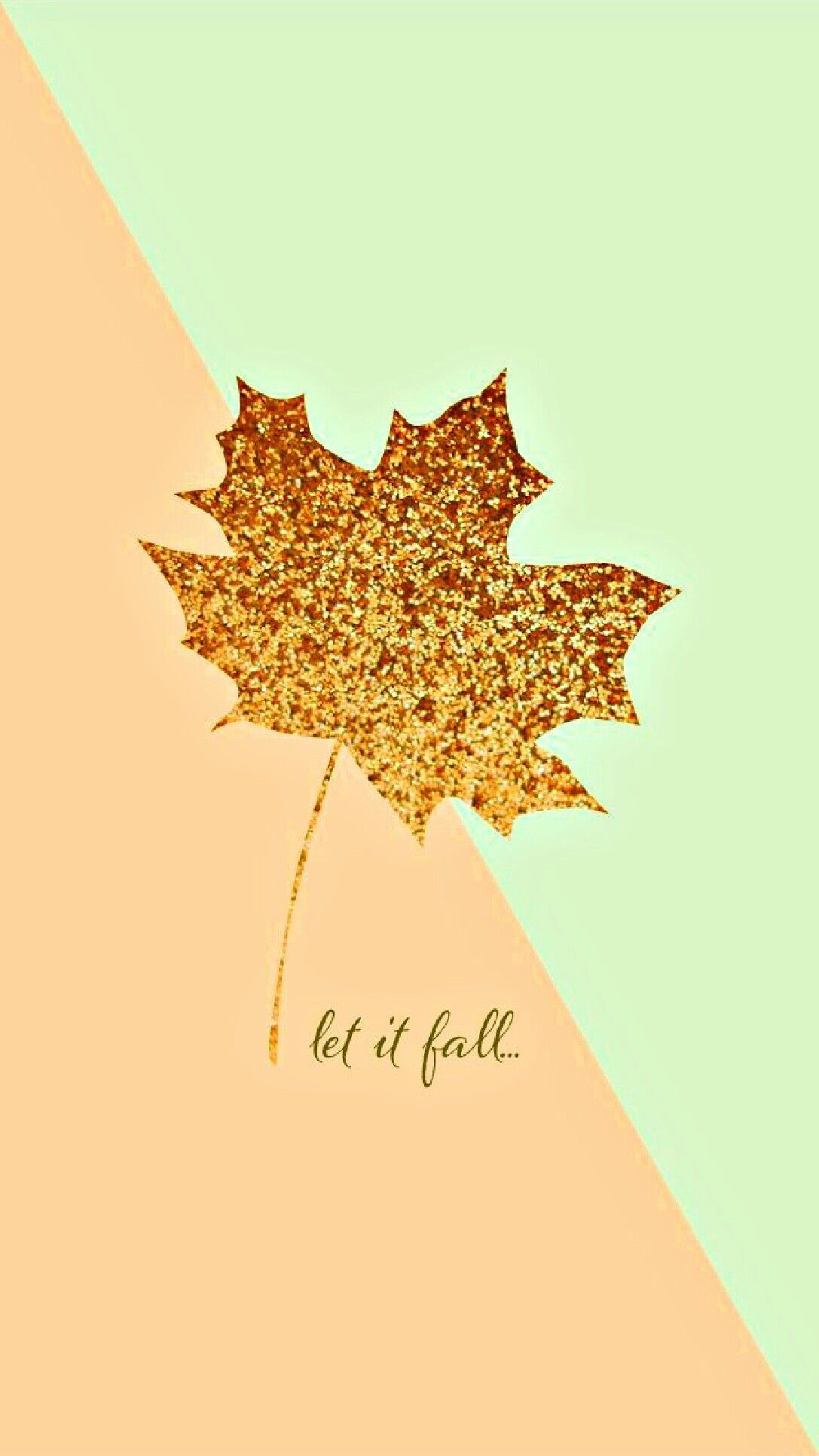 Fall themed wallpaper let it fall