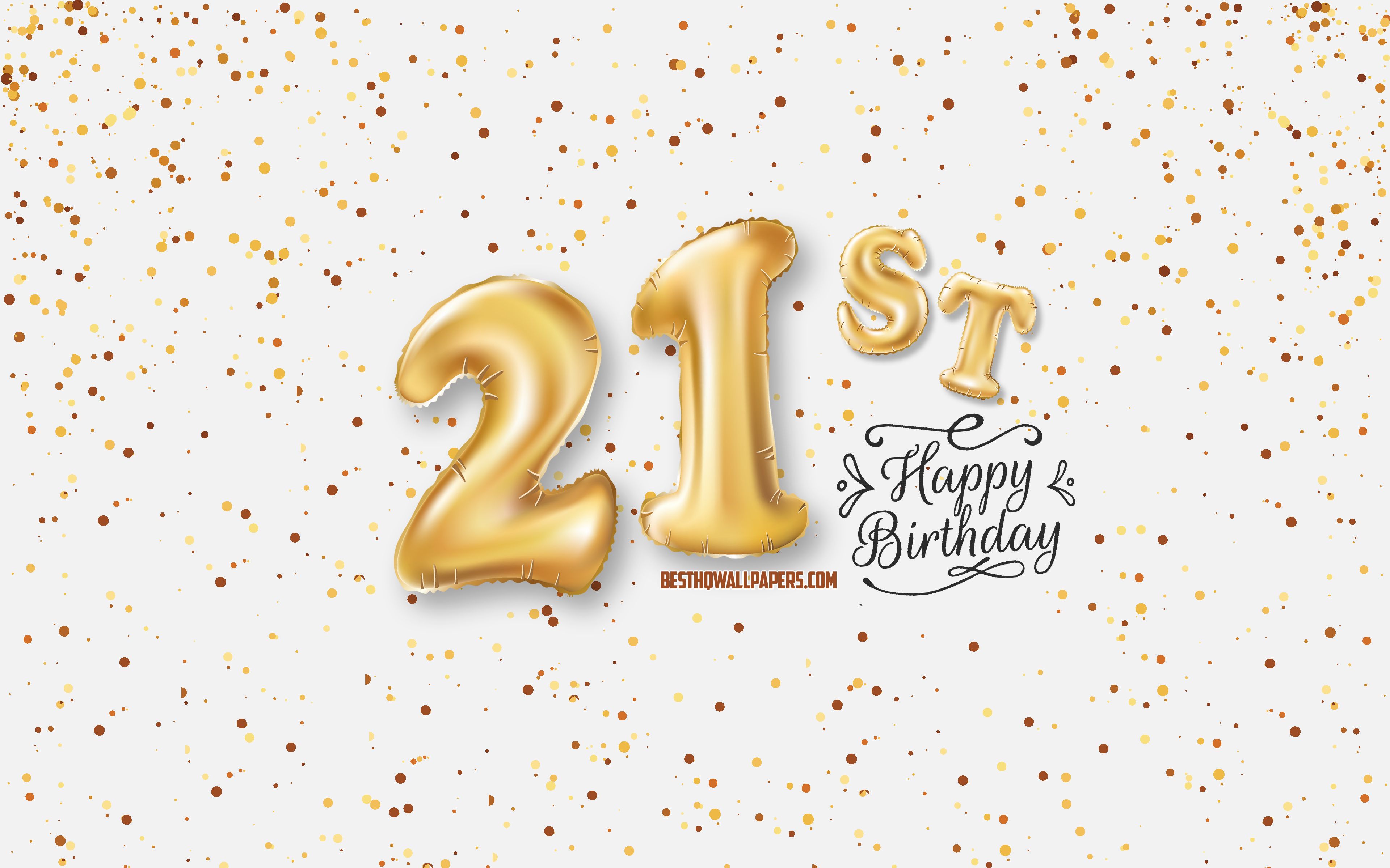Download wallpaper 21st Happy Birthday, 3D balloons letters, Birthday background with balloons, 21 Years Birthday, Happy 21st Birthday, white background, Happy Birthday, greeting card, Happy 21 Years Birthday for desktop with resolution