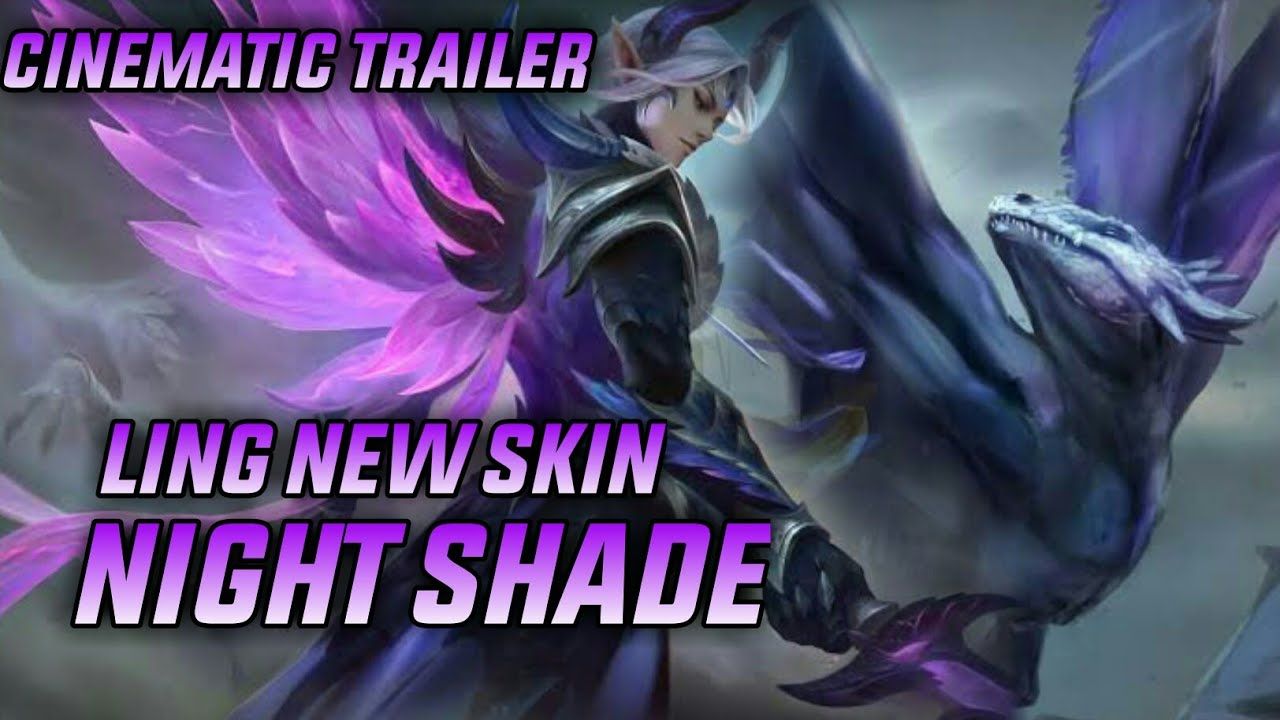 Ling New Skin.. Night Shade Cinematic.. Mobile Legends, Bang Bang