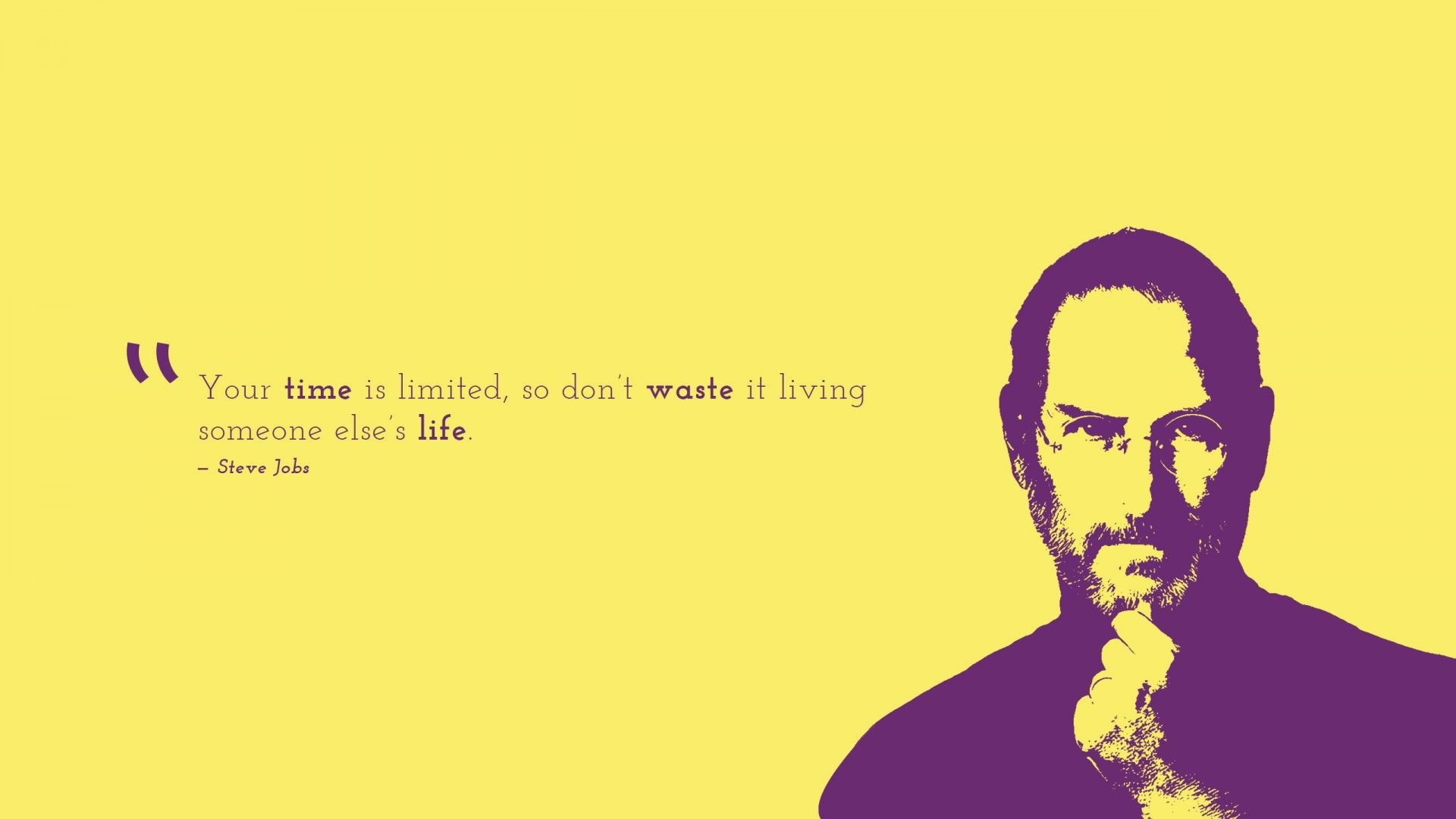Wallpaper Time is limited, Don't waste, Steve Jobs, Popular quotes, HD, Typography,. Wallpaper for iPhone, Android, Mobile and Desktop