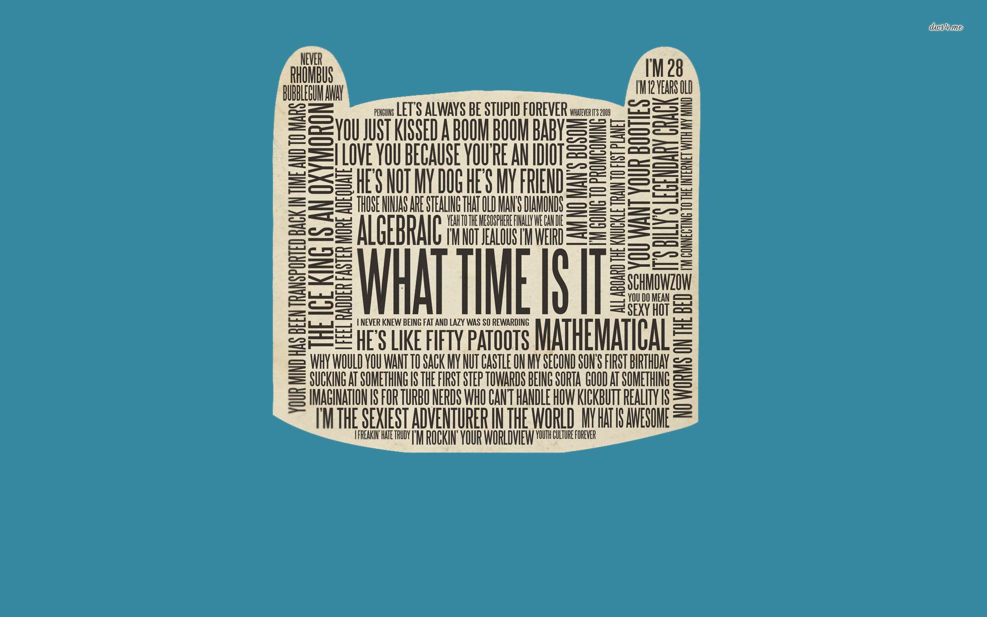 Adventure Time Typography Wallpaper Time Quotes, Download Wallpaper