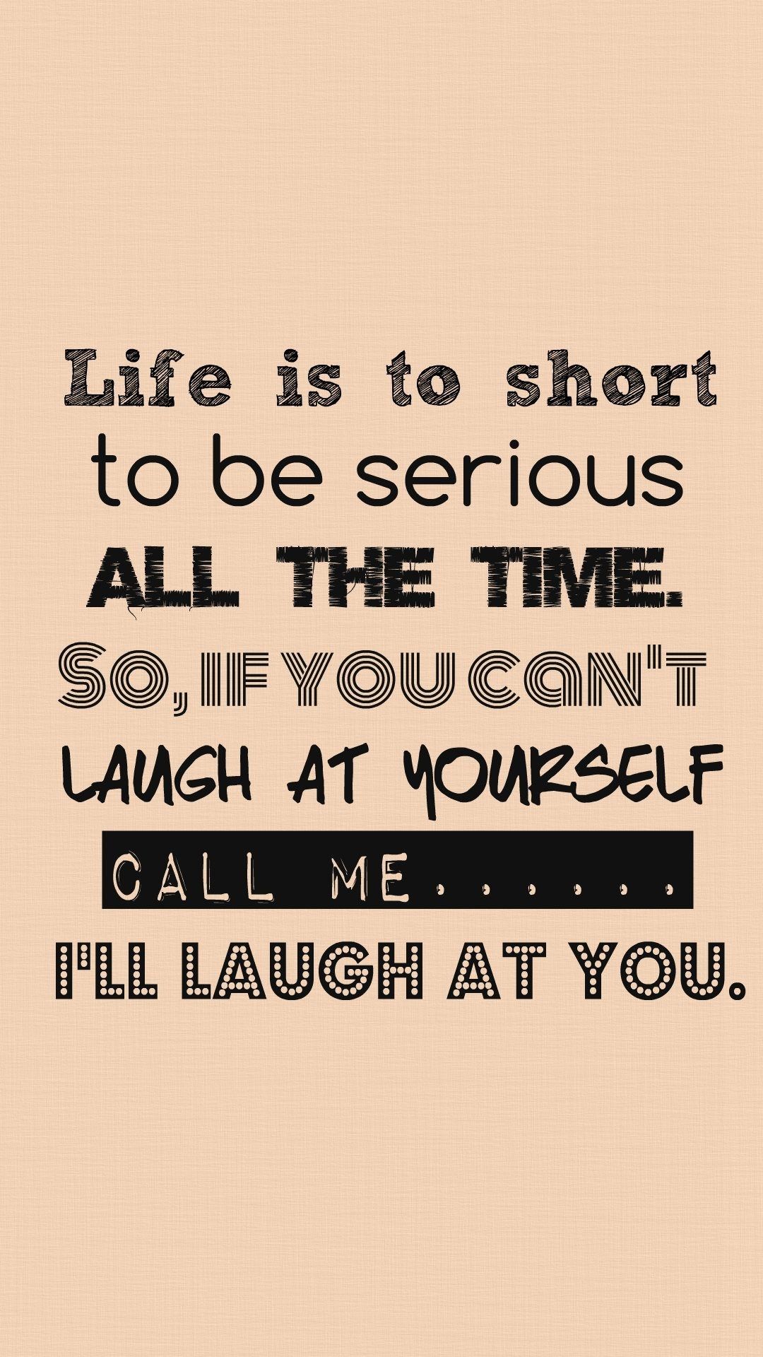 Life Ts To Short. iPhone wallpaper quotes funny, Inspirational quotes wallpaper, Funny inspirational quotes